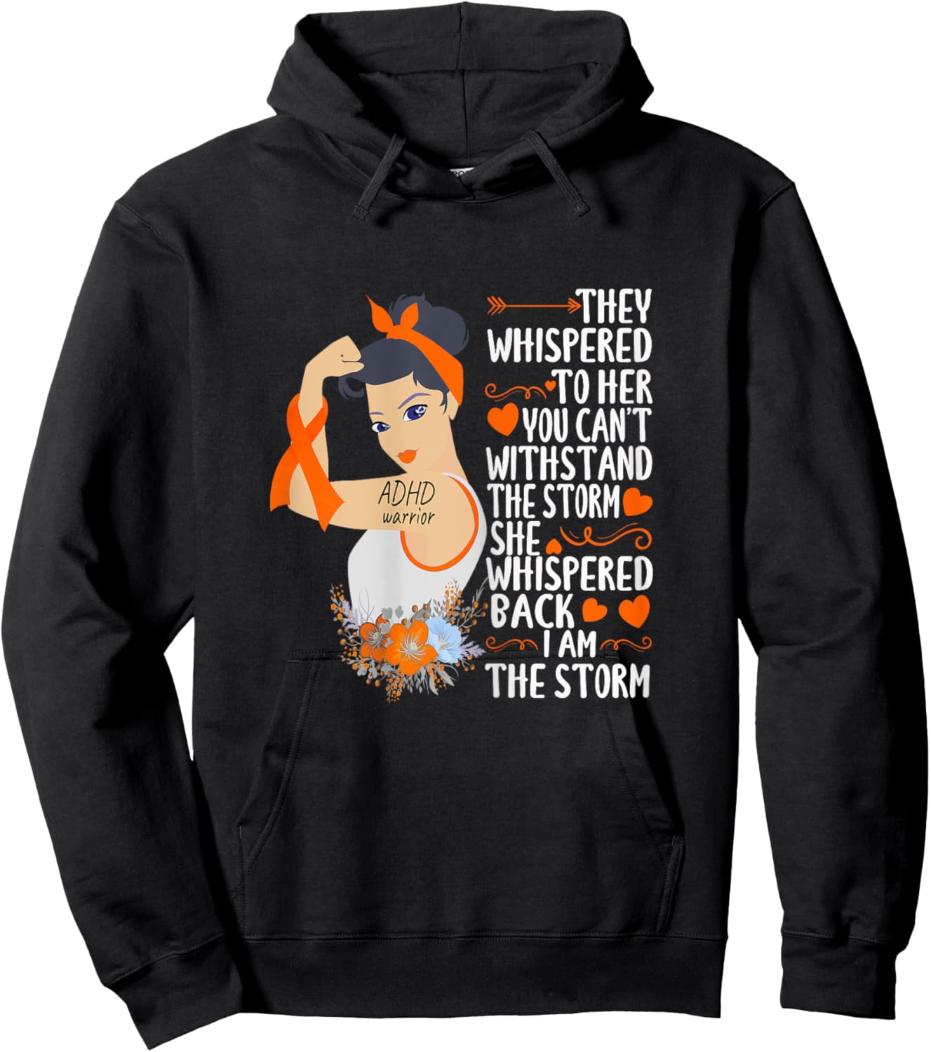 I'm The Storm ADHD warrior of the storm strong women Hoodie - Hoodie | Black