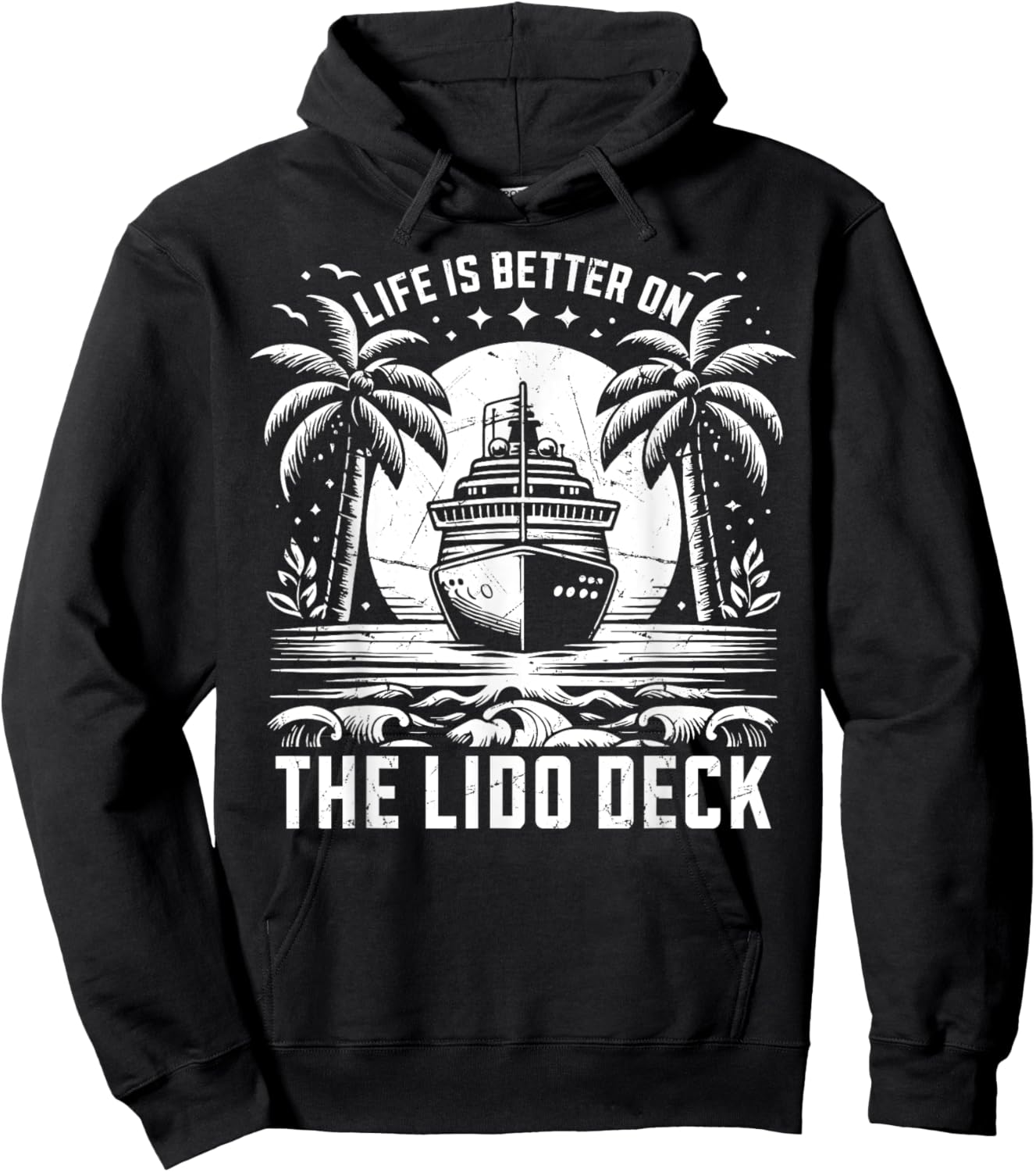 Life is better on the Lido Deck Cruising Hoodie - Hoodie | Black