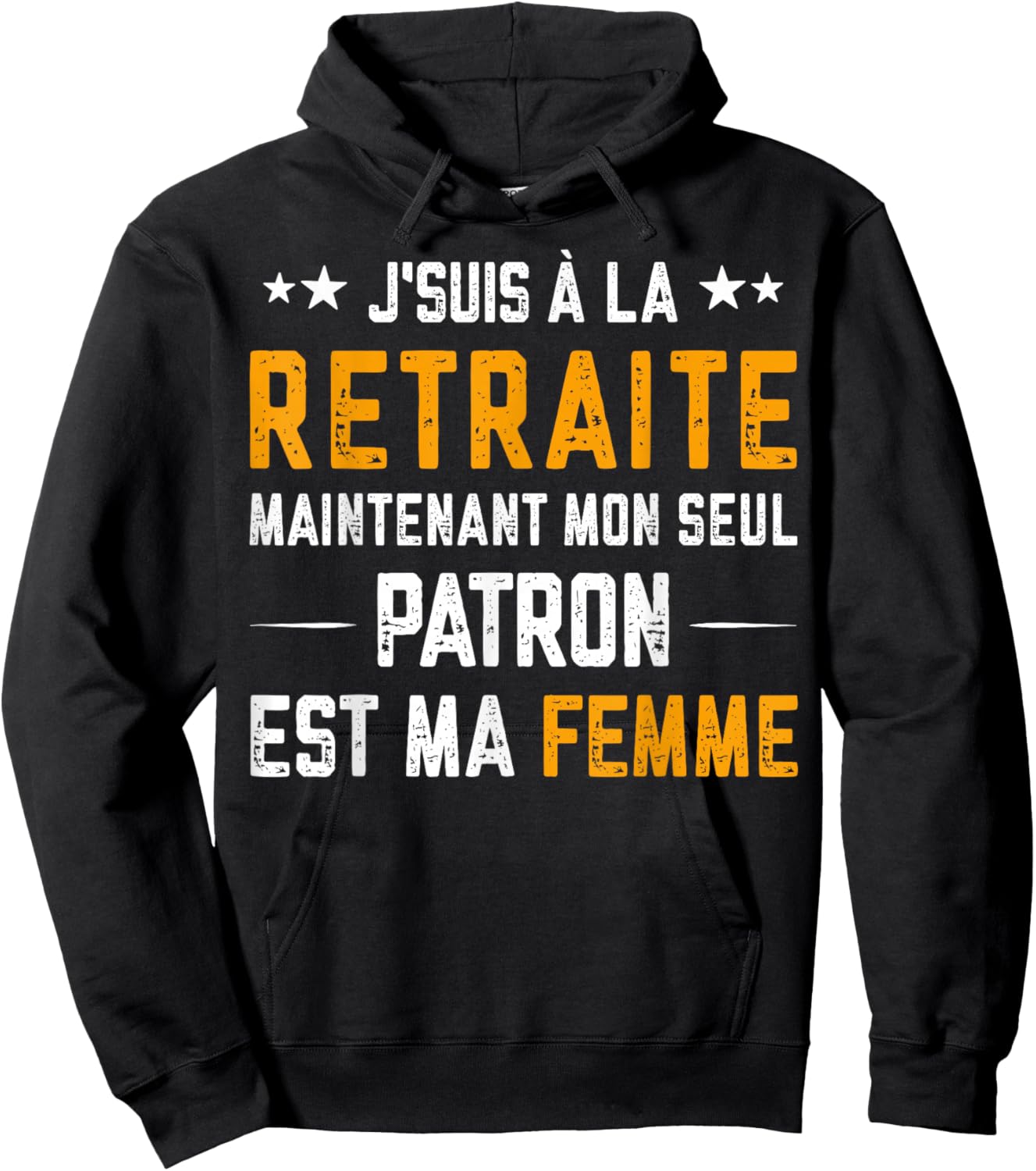 Je suis à la Retraite Mon Patron Est Ma Femme Humour Papy Hoodie - Hoodie | Black