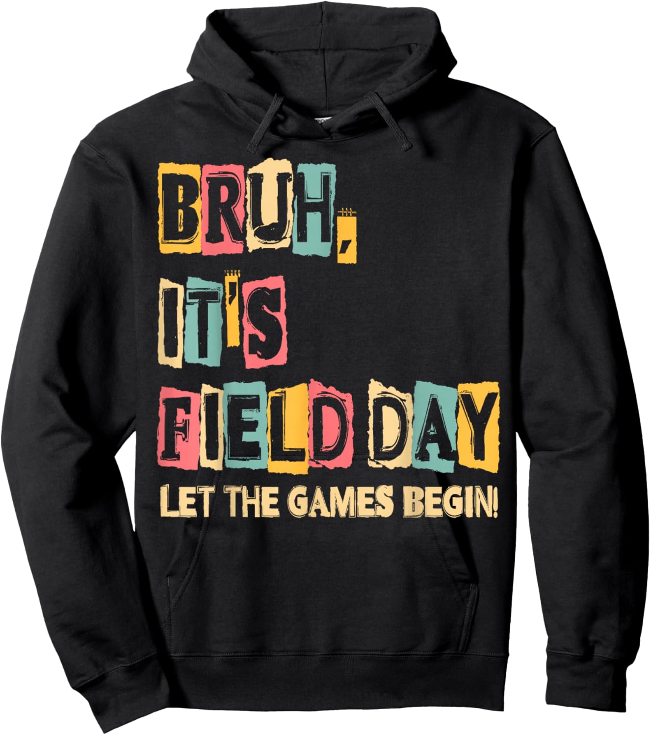 Bruh Its Field Day Let The Games Begin Teacher Boy Girl Kid Hoodie - Hoodie | Black