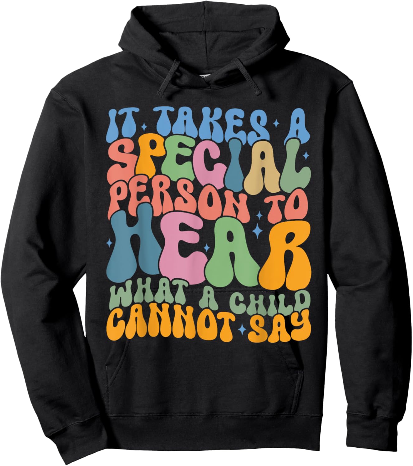 It Takes A Special Person To Hear What A Child Can't Say Hoodie - Hoodie | Black