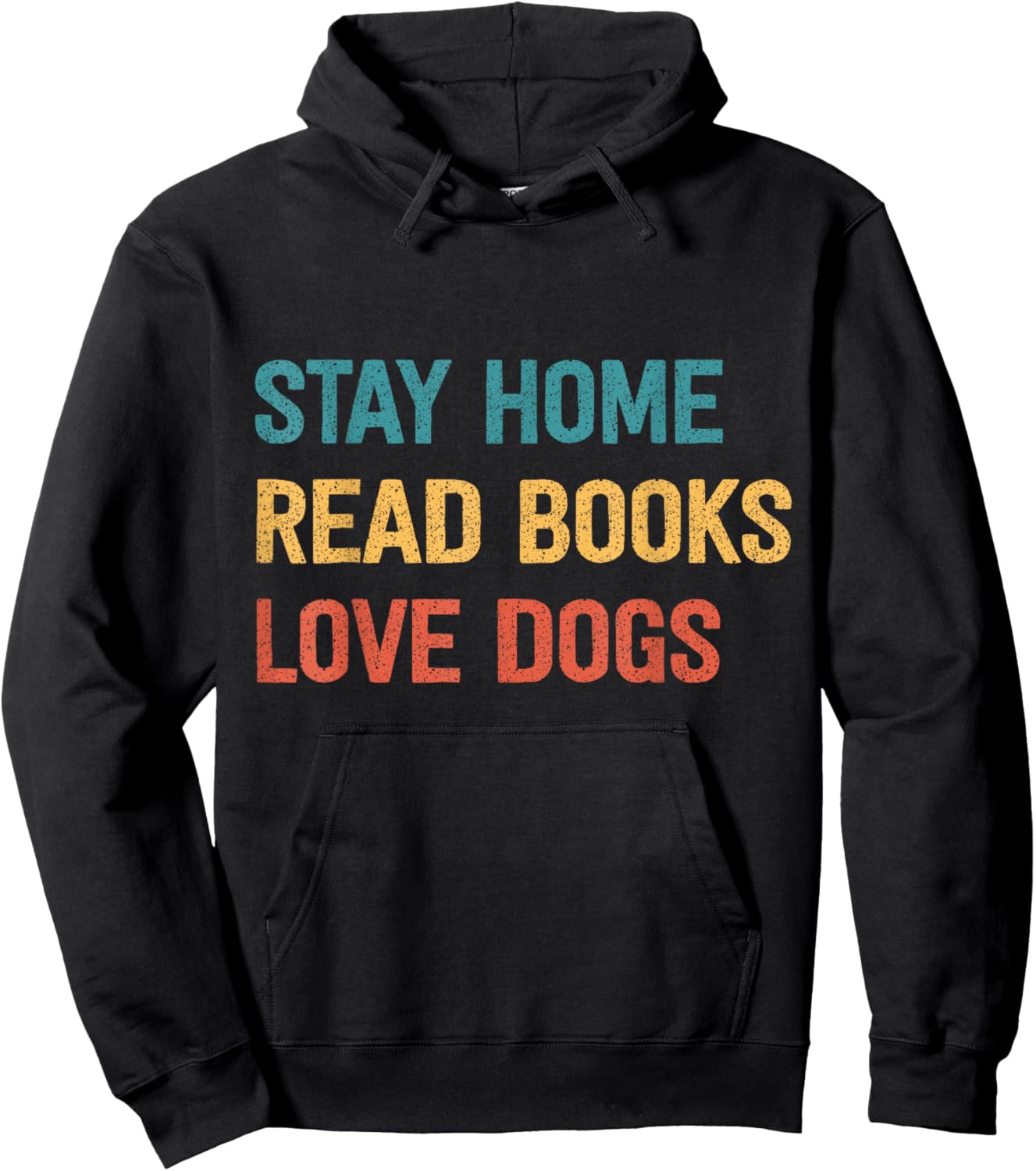 Stay Home Read Books Love Dogs Hoodie - Hoodie | Black