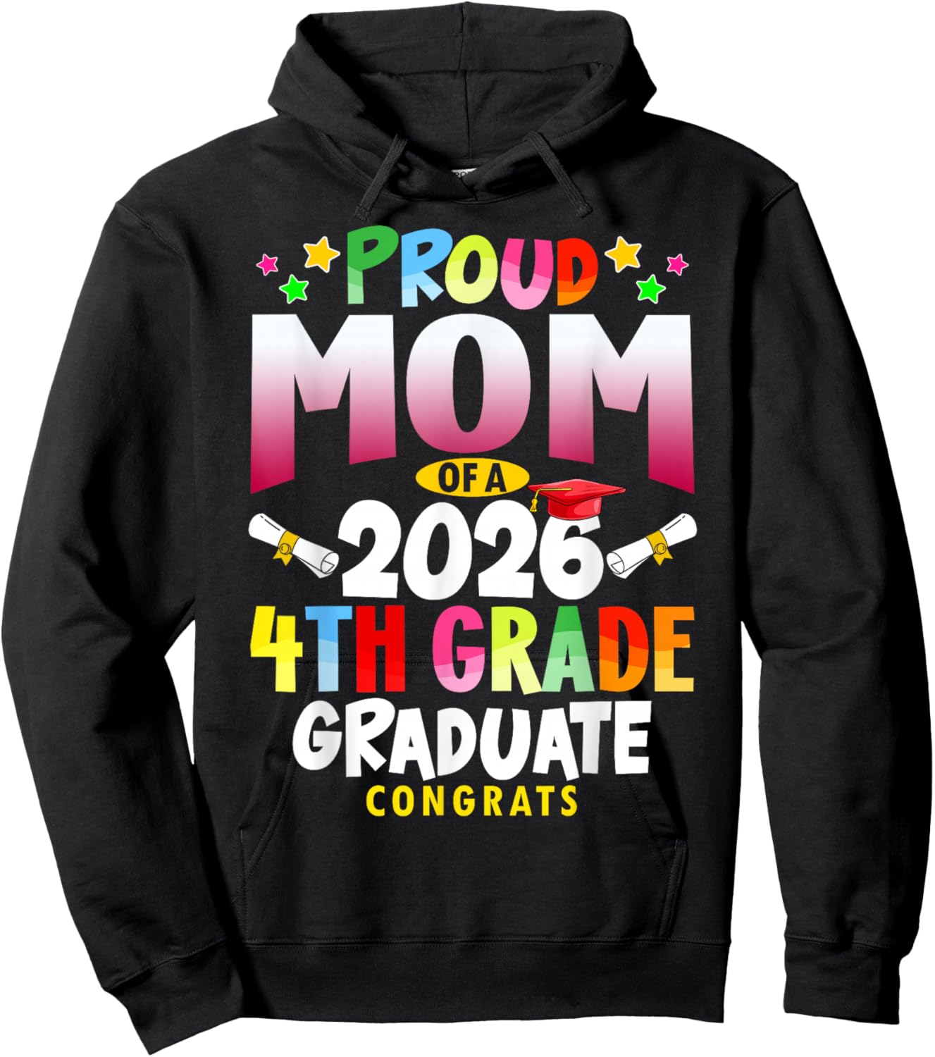 Proud Mom of A 2026 4th Grade Graduate Family Graduation Hoodie - Hoodie | Black