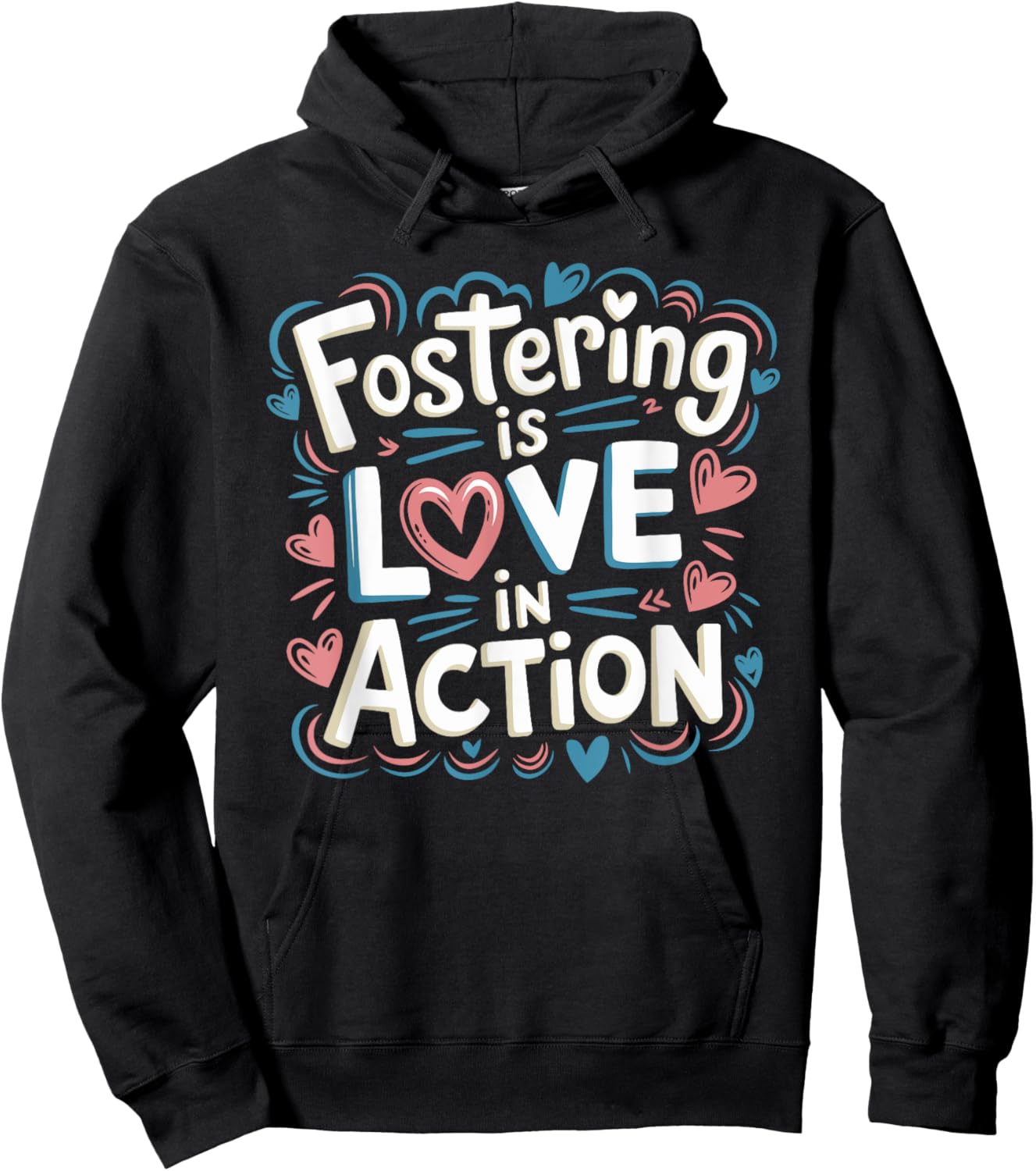 Foster Care Support And Foster Adopt For Foster Parents Hoodie - Hoodie | Black