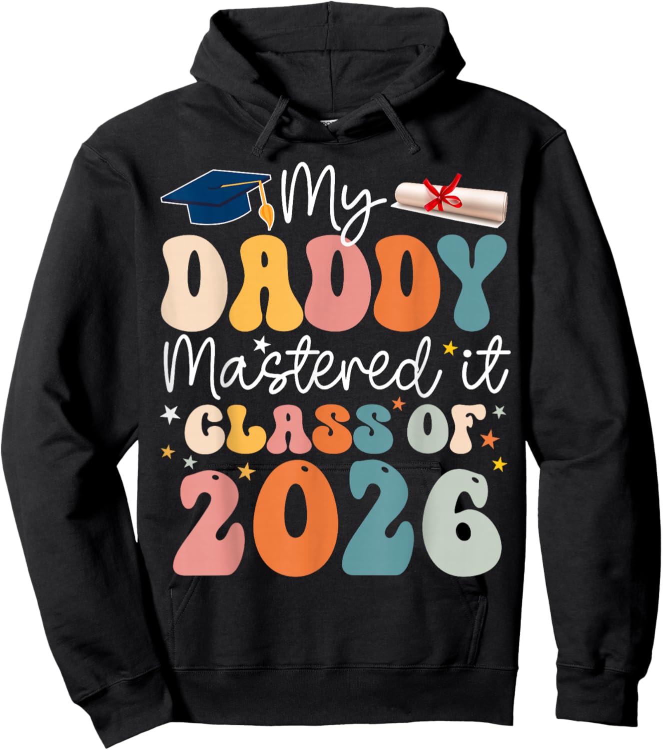 Masters Graduation My Daddy Mastered It Class of 2026 Hoodie - Hoodie | Black