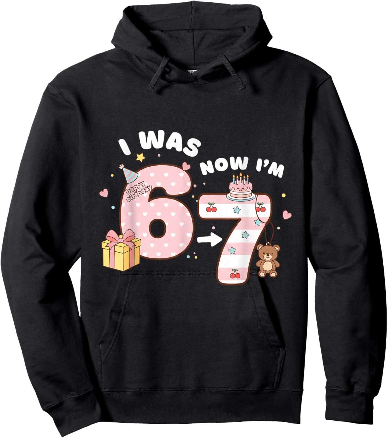 7 Years Old Birthday I was 6 Now I'm 7 6 7 Funny Kids Girls Hoodie - Hoodie | Black
