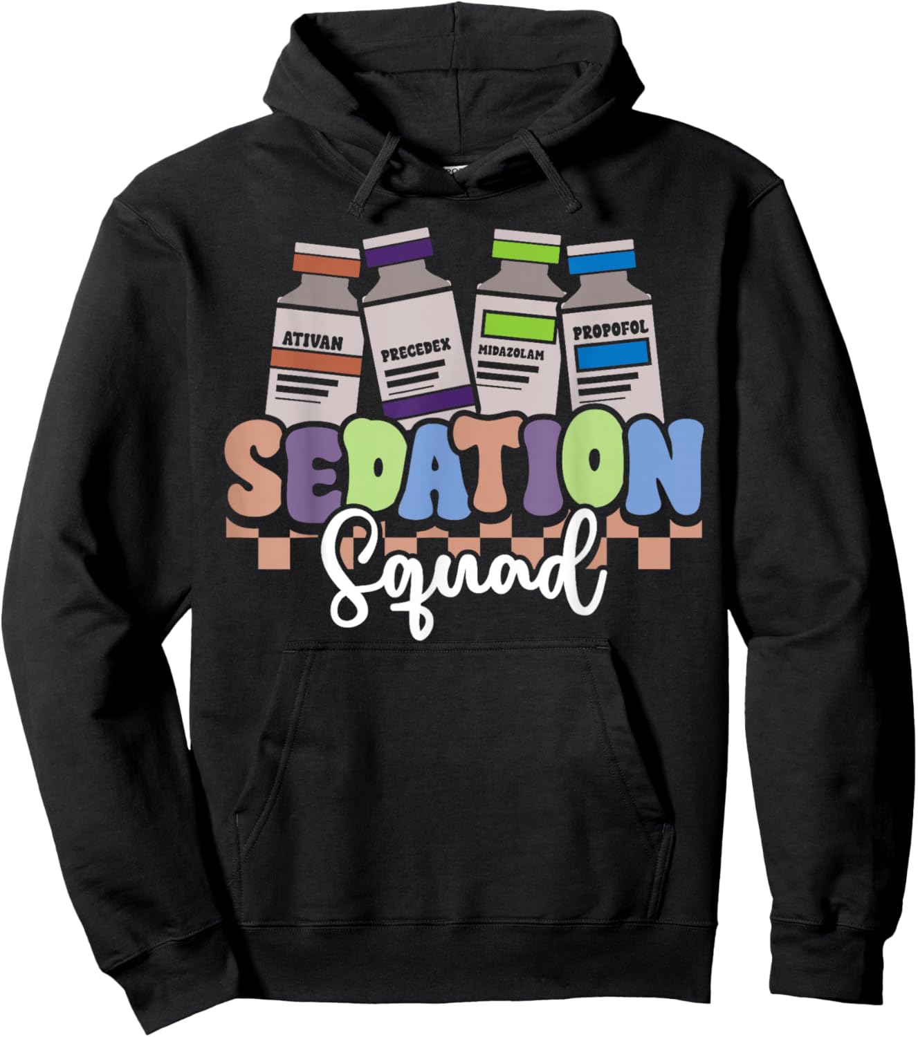 Funny Nurse Sedation Squad CRNA ICU Pharmacology Nursing Hoodie - Hoodie | Black