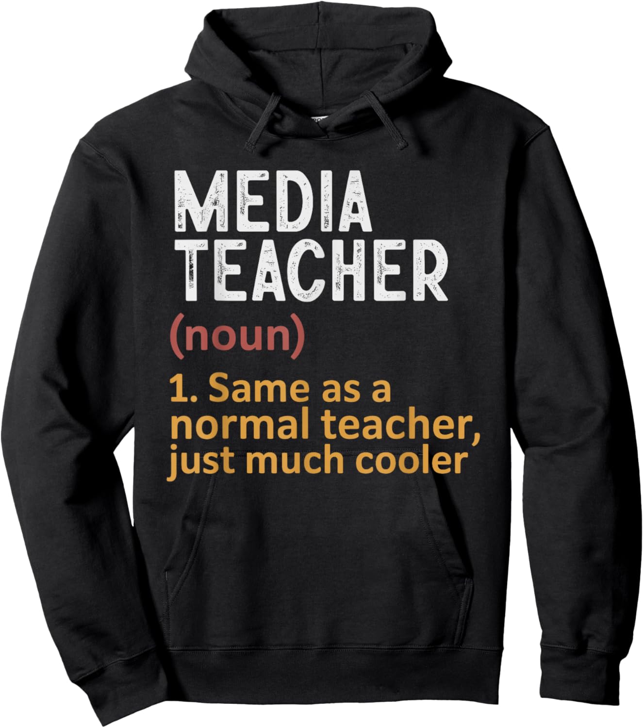 Media Teacher Definition Same As Normal Just Cooler Hoodie - Hoodie | Black