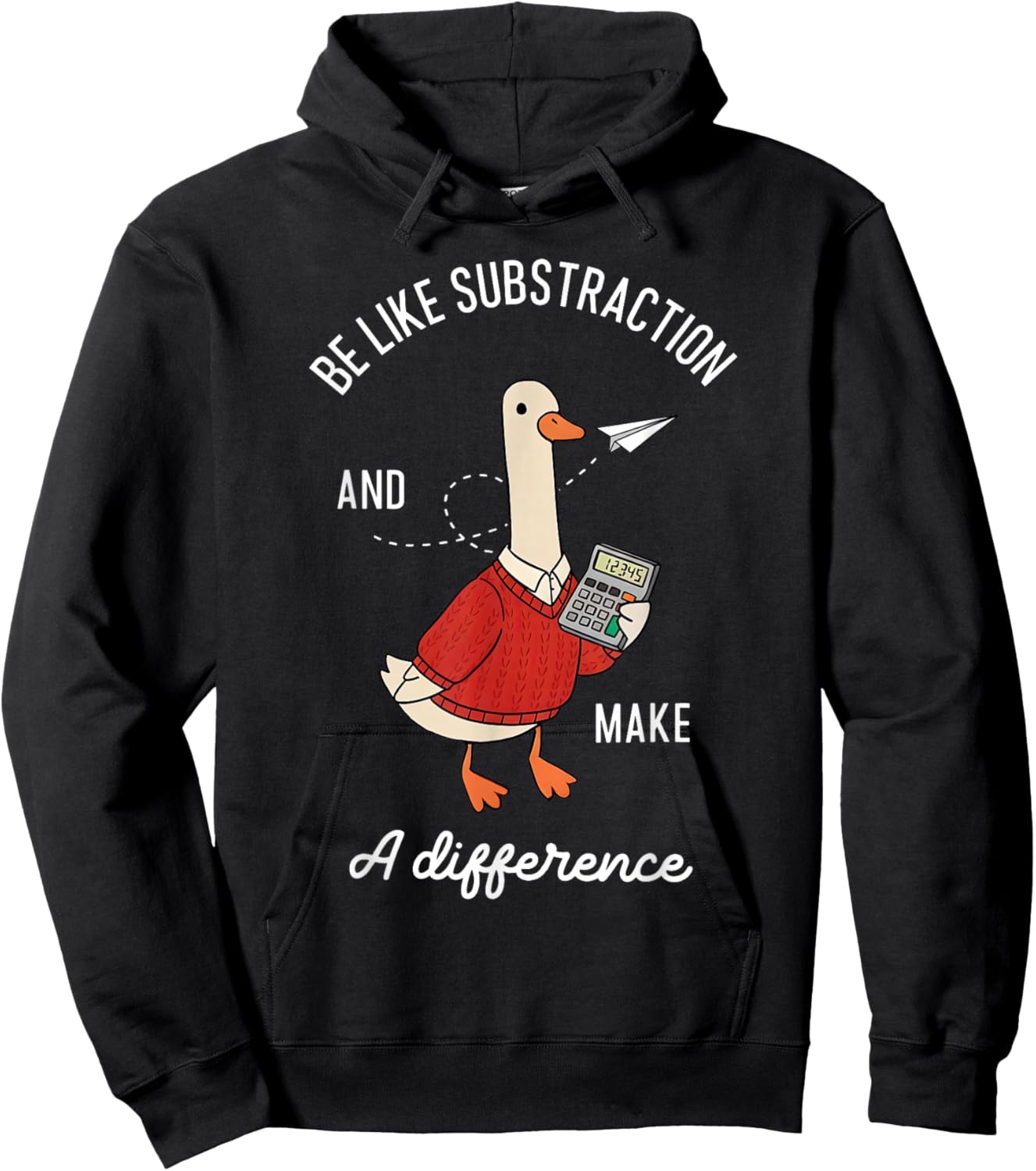 Be Like Subtraction and Make a Difference Goose Math Teacher Hoodie - Hoodie | Black
