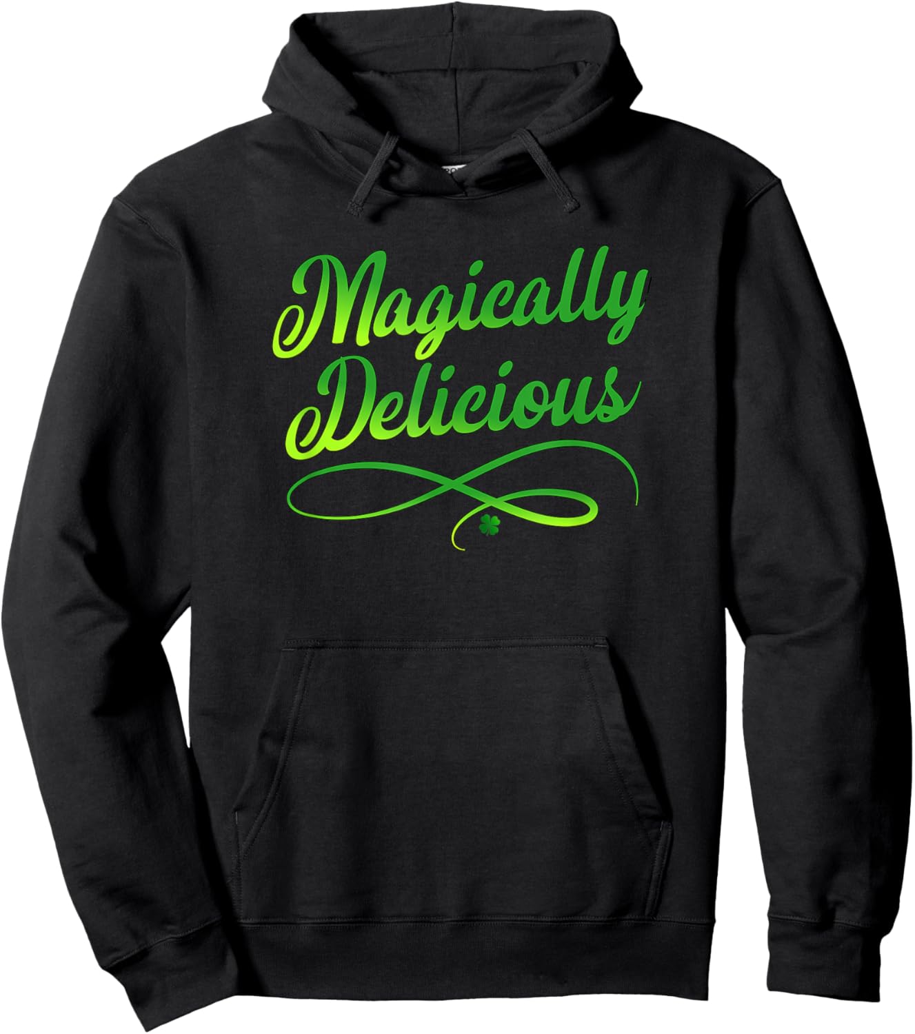 Magically Delicious St Patricks Day for Fun Celebrations Hoodie - Hoodie | Black