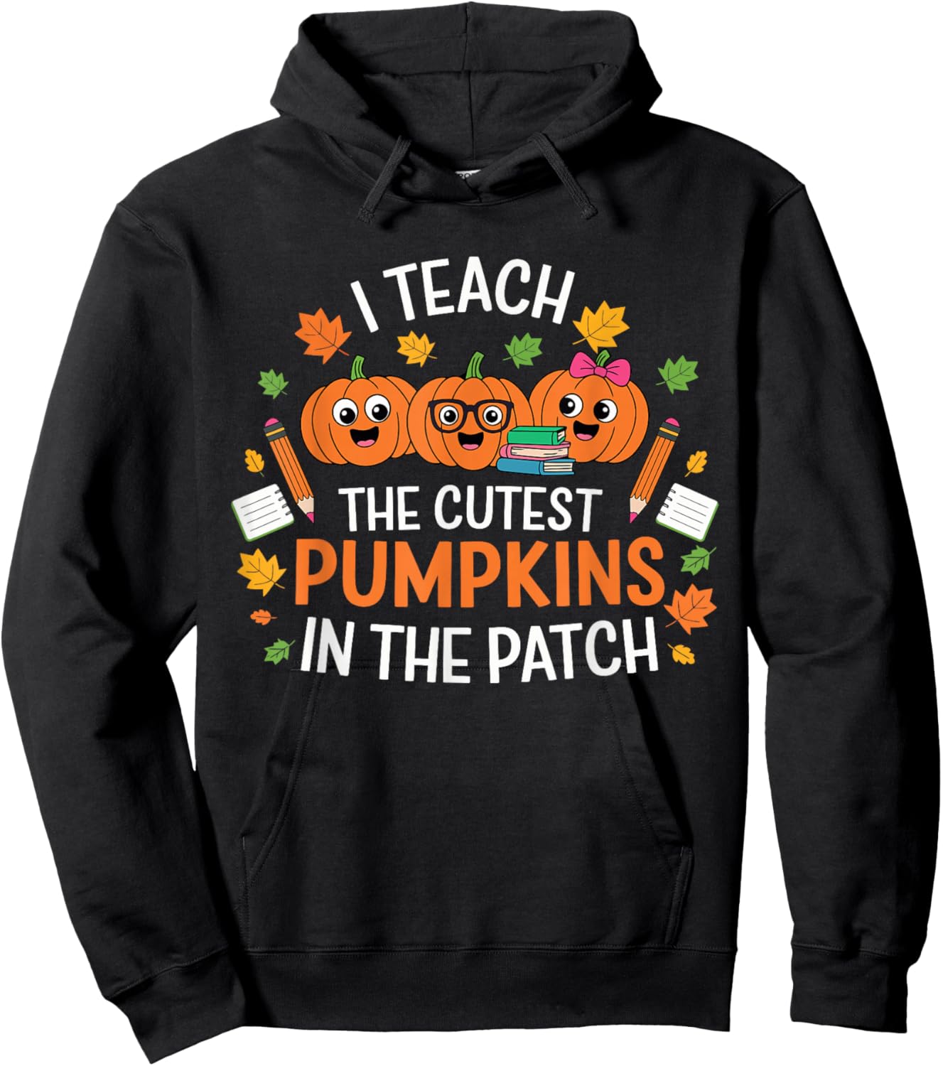 I Teach The Cutest Pumpkins In The Patch Halloween Teacher Hoodie - Hoodie | Black