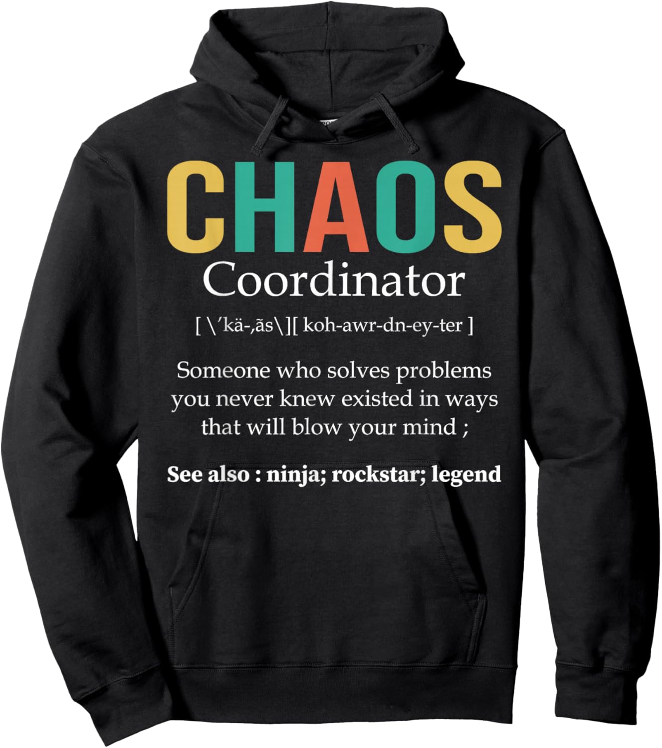 Chaos Coordinator Teacher Coworker Boss Appreciation Funny Hoodie - Hoodie | Black