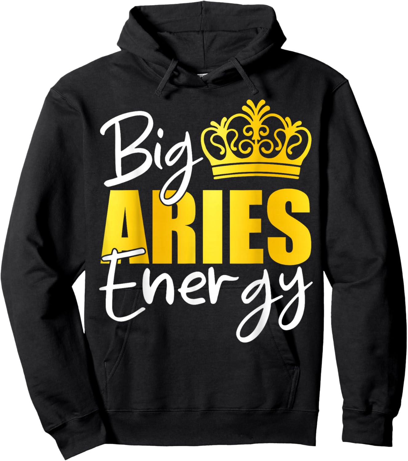 Big Aries Energy Zodiac Sign Birthday Queen Squad Hoodie - Hoodie | Black