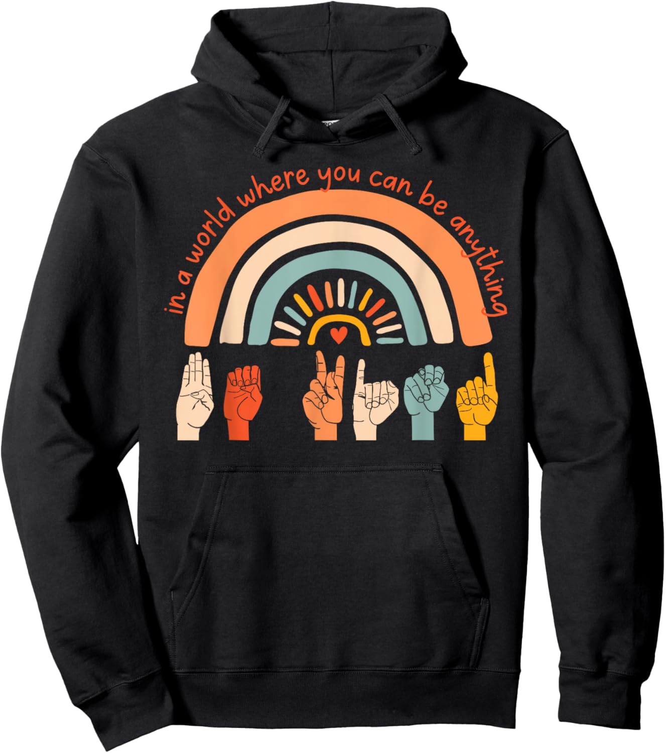 World Kindness Day Be Kind Hand Sign Rainbow Choose Kindness Hoodie - Hoodie | Black