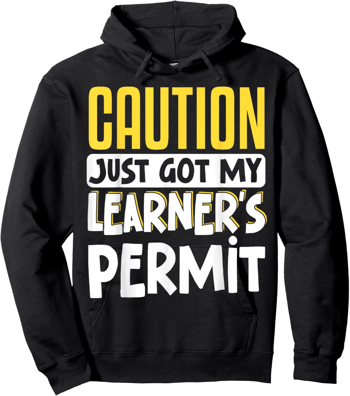 Caution Just Got My Learner's Permit Hoodie - Hoodie | Black
