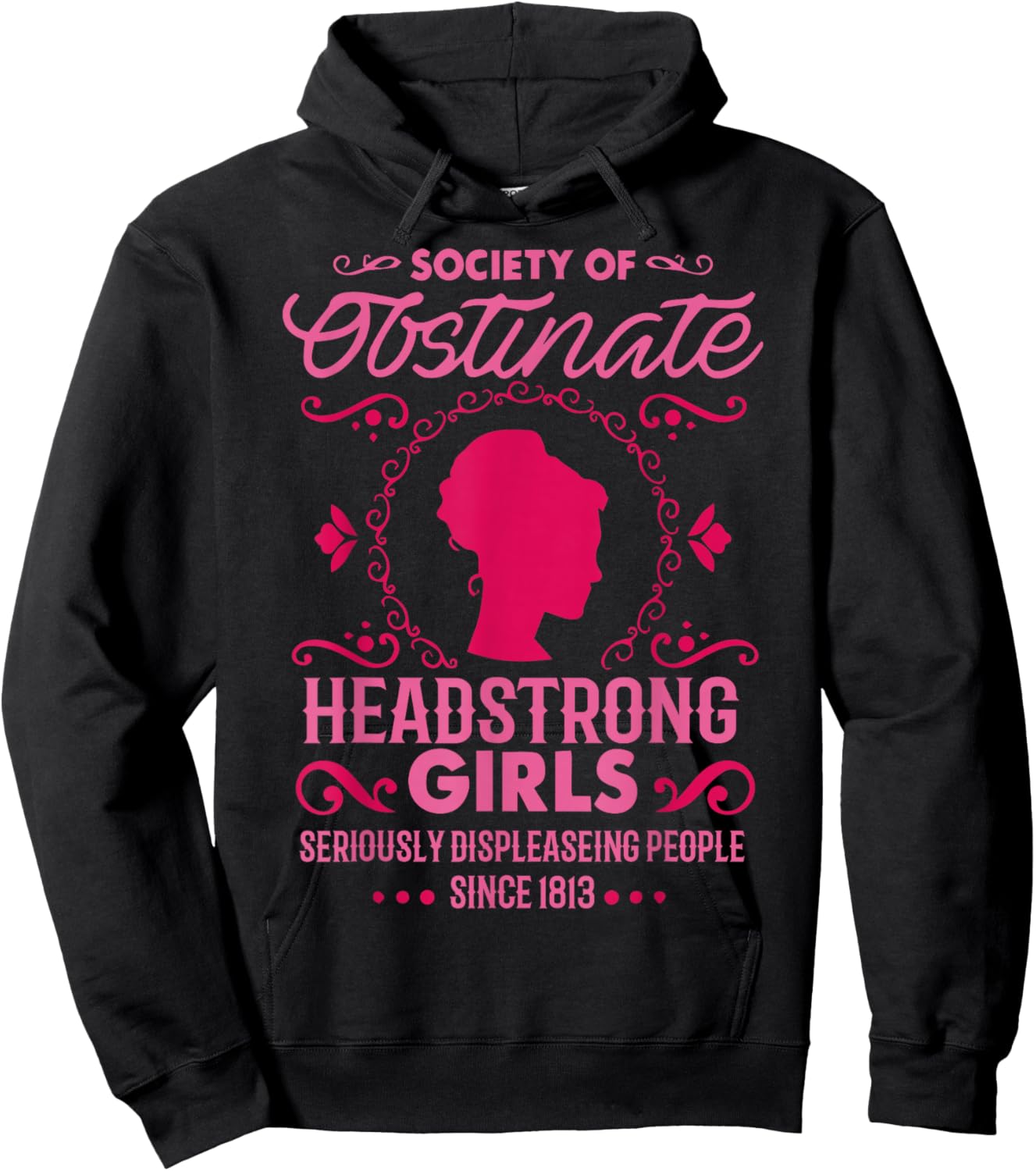 Jane Austen - Society Of Obstinate Headstrong Girls -Adult - Black - Small - Short Sleeve - Cotton Blend - Jane Austen Literary Hoodie - Hoodie | Black