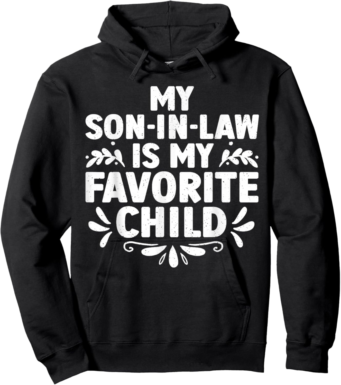 Women's Black Modern U-Neck Short Sleeve Small My Son-In-Law Is My Favorite Child Hoodie - Hoodie | Black