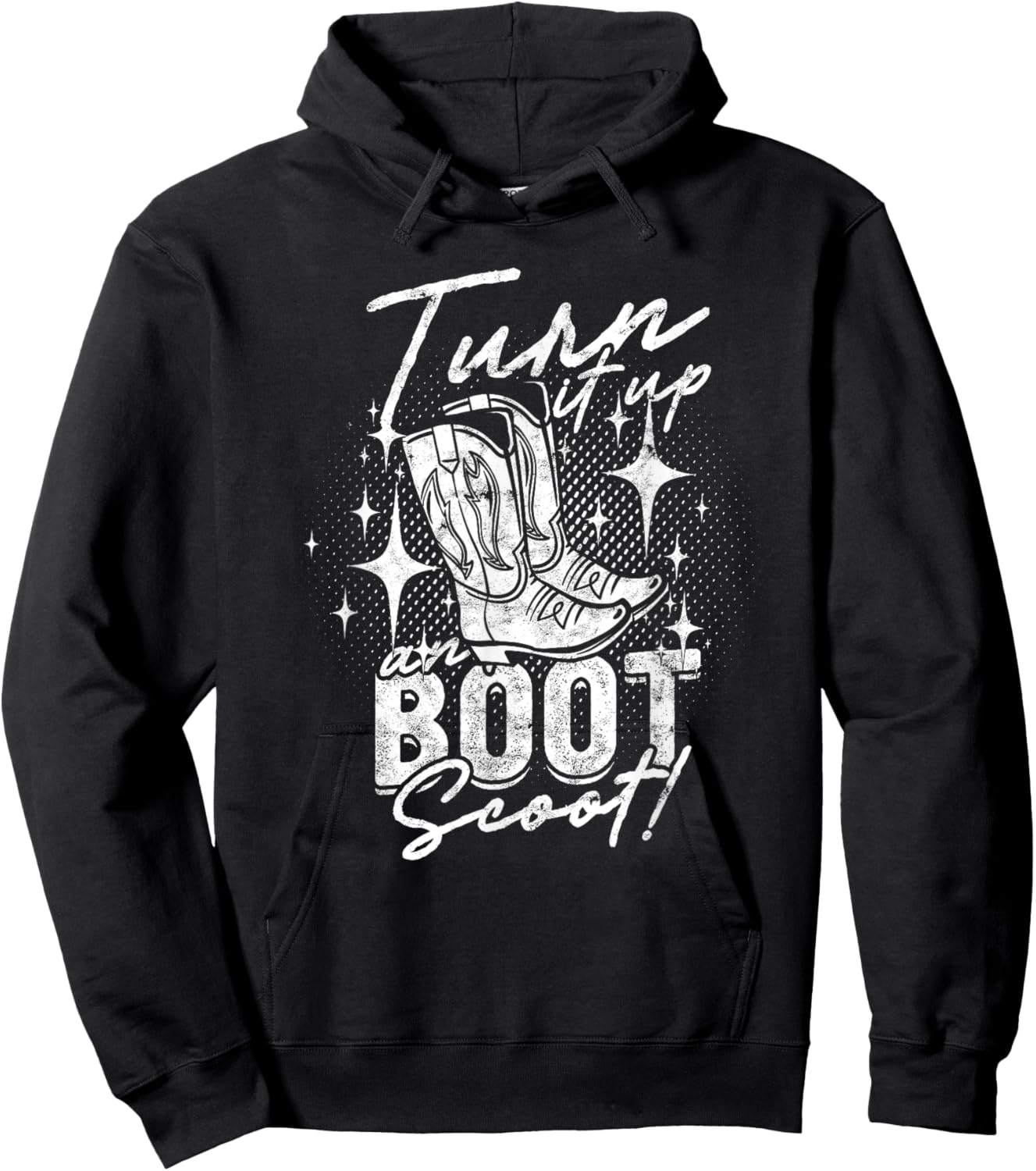 Line Dance Turn It Up And Boot Scoot Hoodie - Hoodie | Black
