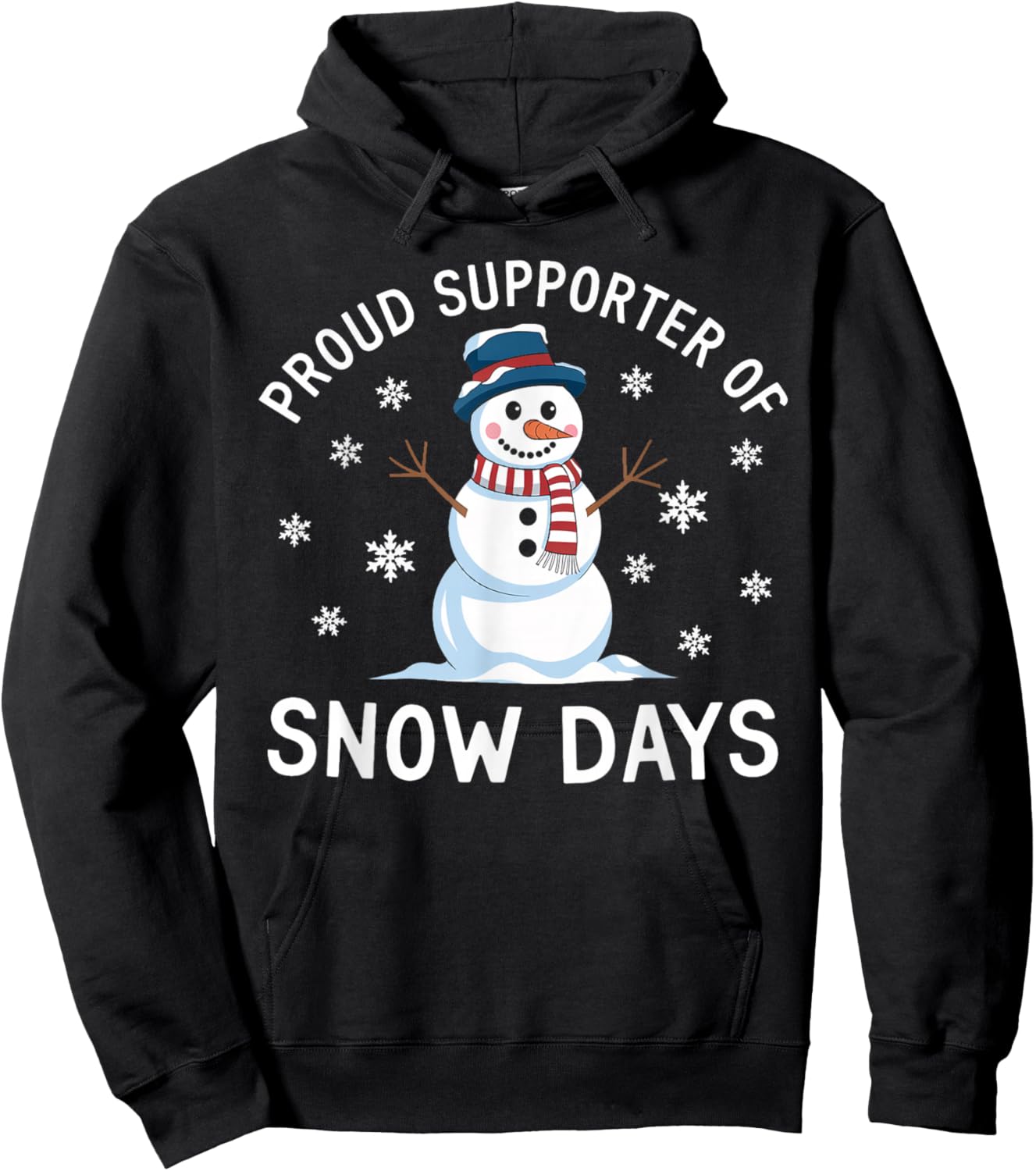Funny Proud Supporter Of Snow Days Teacher Christmas Winter Hoodie - Hoodie | Black