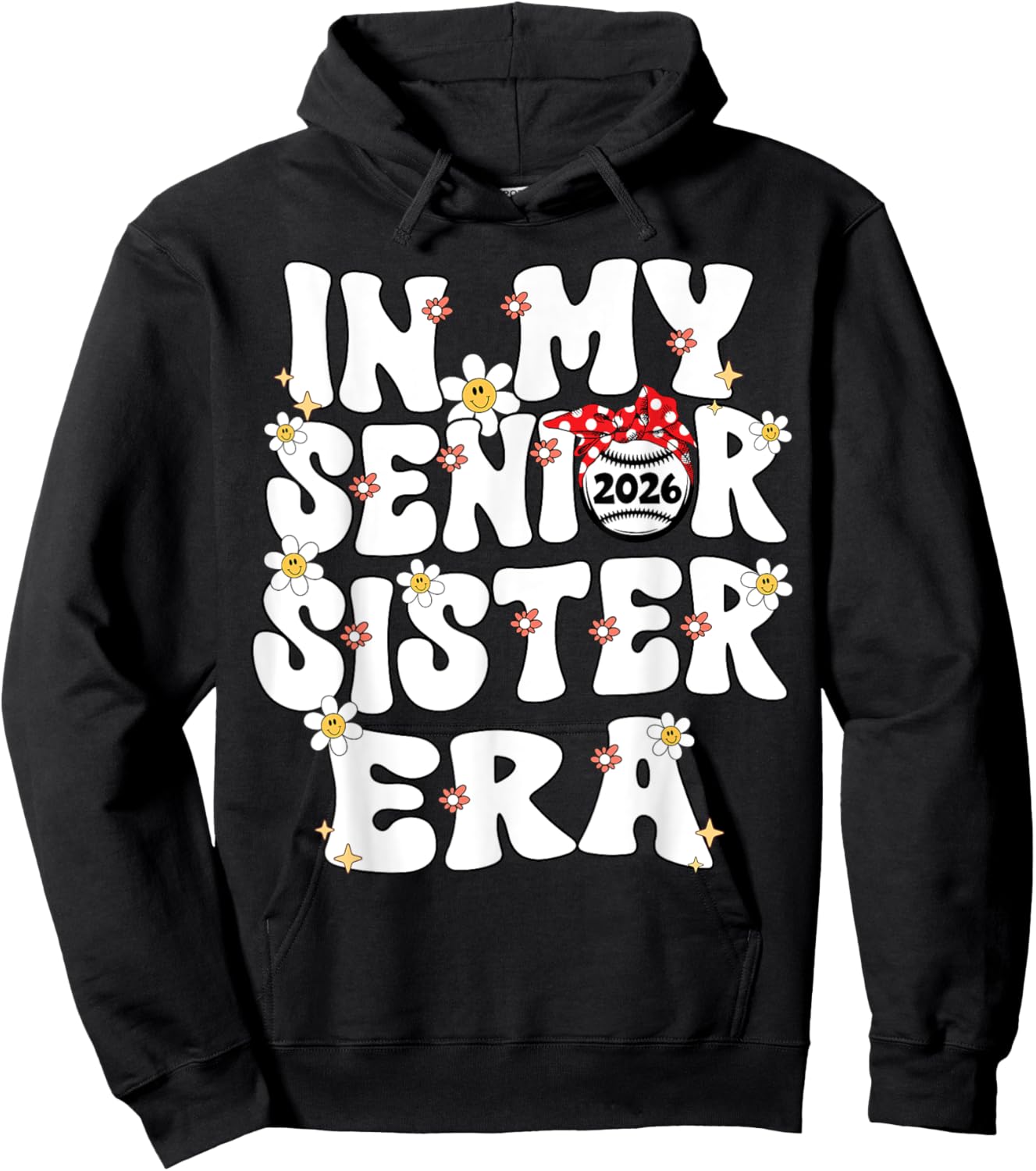 In My Senior Sister Era Groovy Baseball Senior Sister 2026 Hoodie - Hoodie | Black