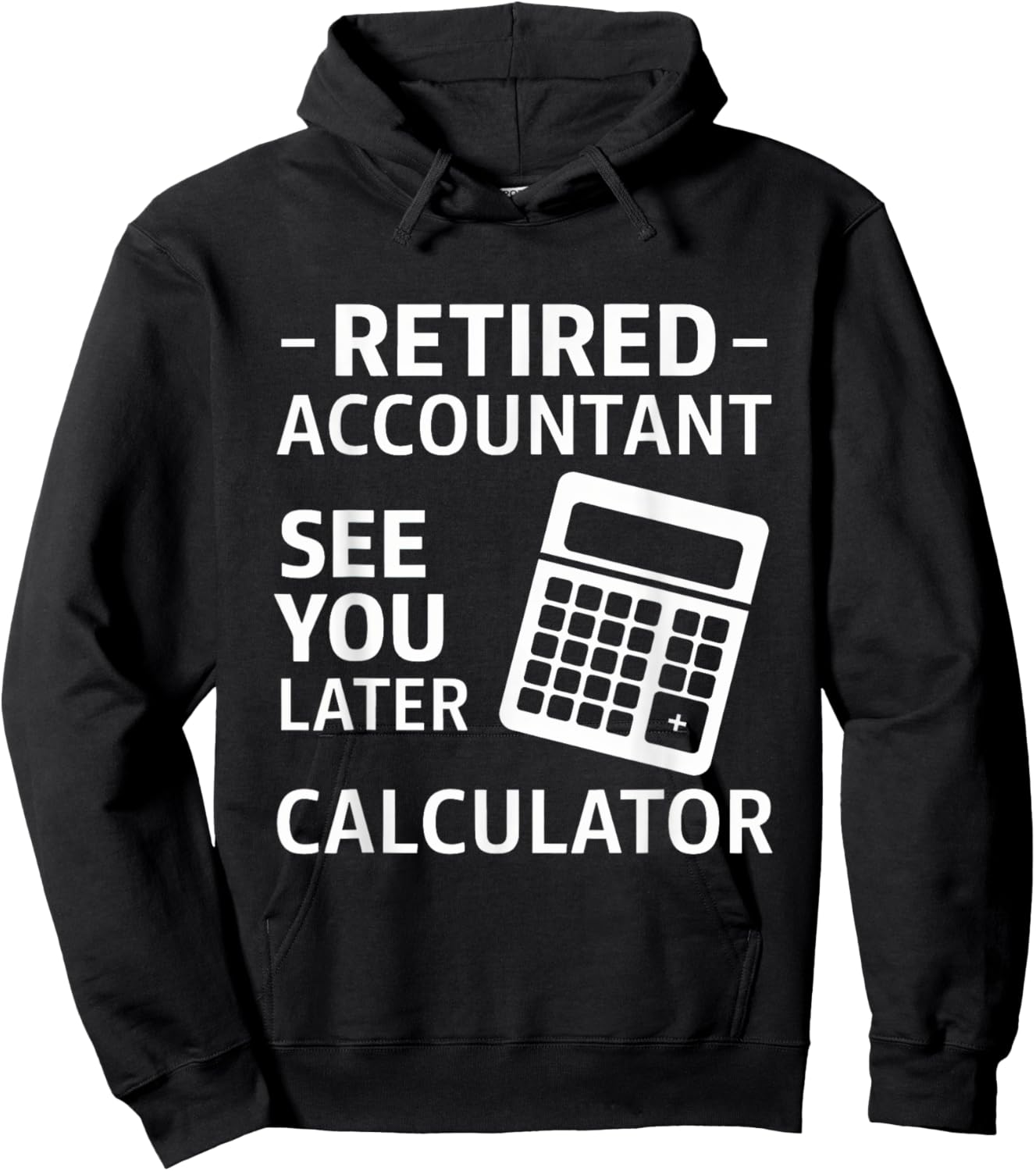 Accountant Retirement Retired CPA Office Worker Men Women Hoodie - Hoodie | Black
