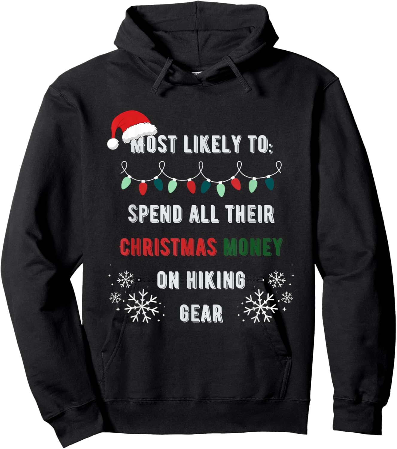 Most Likely Hiking Gear Funny Matching Family Christmas Hoodie - Hoodie | Black