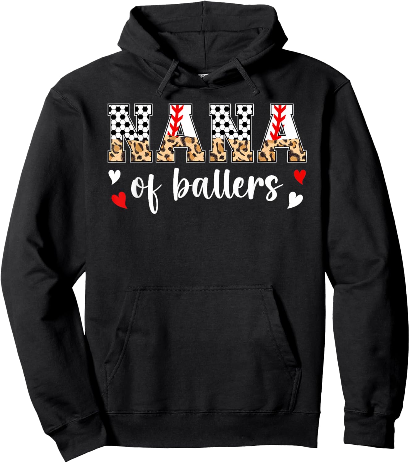 Nana Of Ballers Baseball Soccer Nana Grandma Hoodie - Hoodie | Black