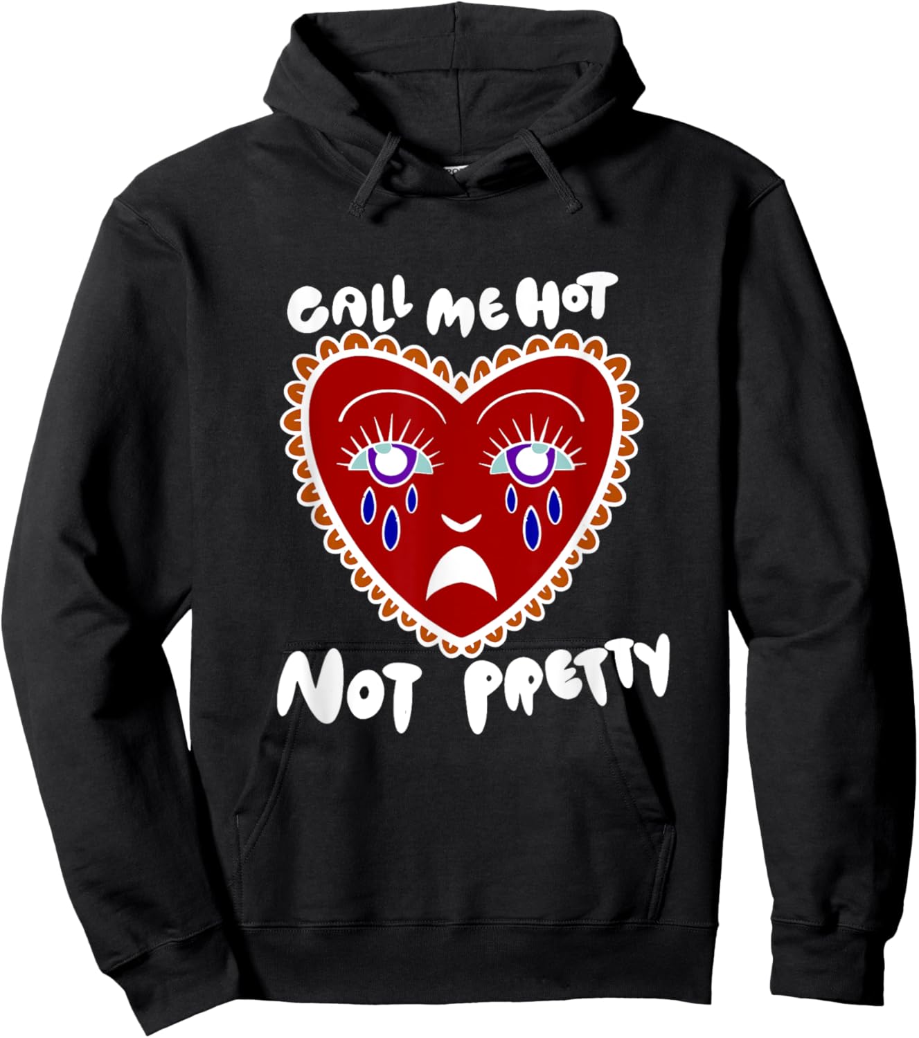 Call Me Hot Not Pretty Hoodie - Hoodie | Black
