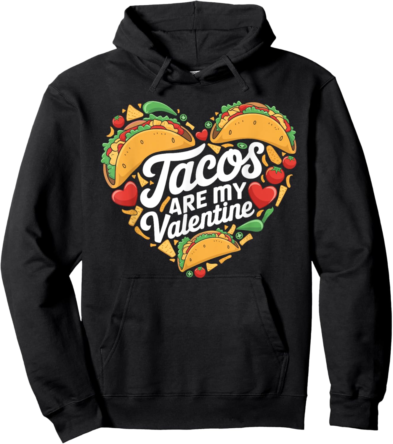 Tacos Are My Valentine Mexican Food Taco Valentine's Day Hoodie - Hoodie | Black