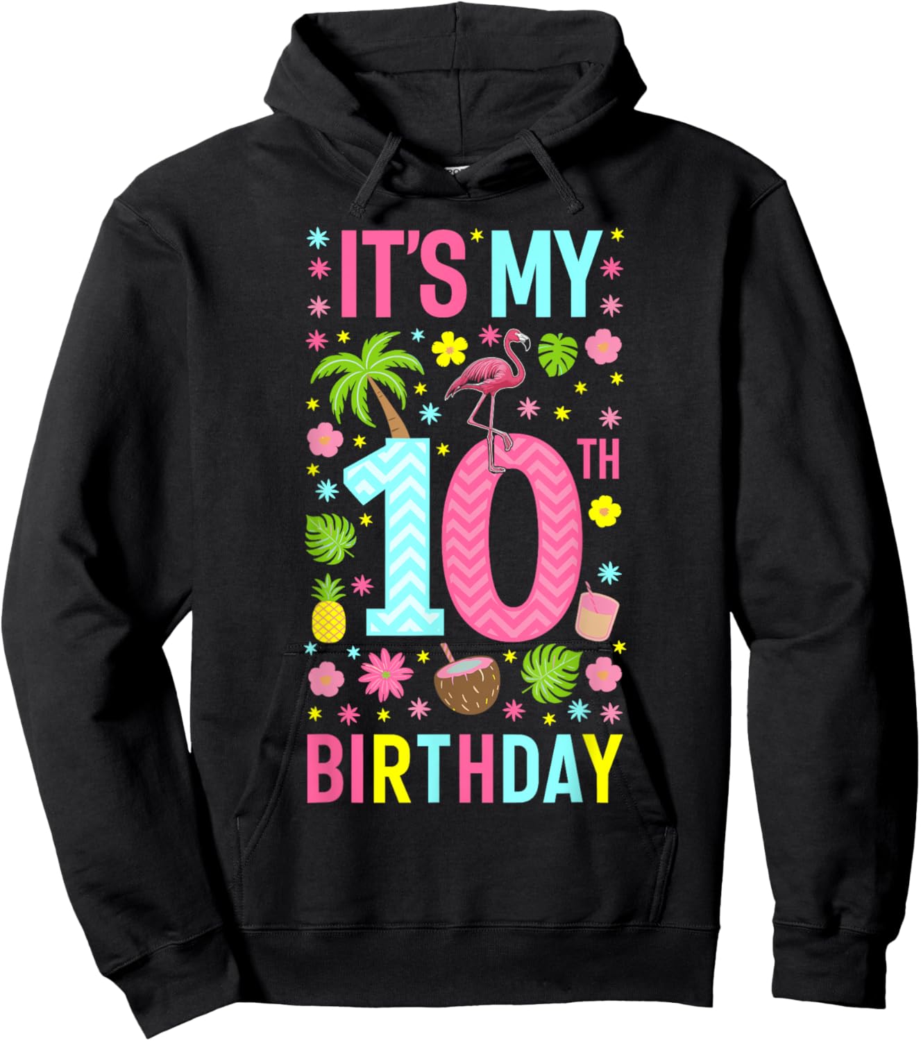 It's My 10th Birthday Flamingo Hawaii 10 Yrs Old Girl Hoodie - Hoodie | Black
