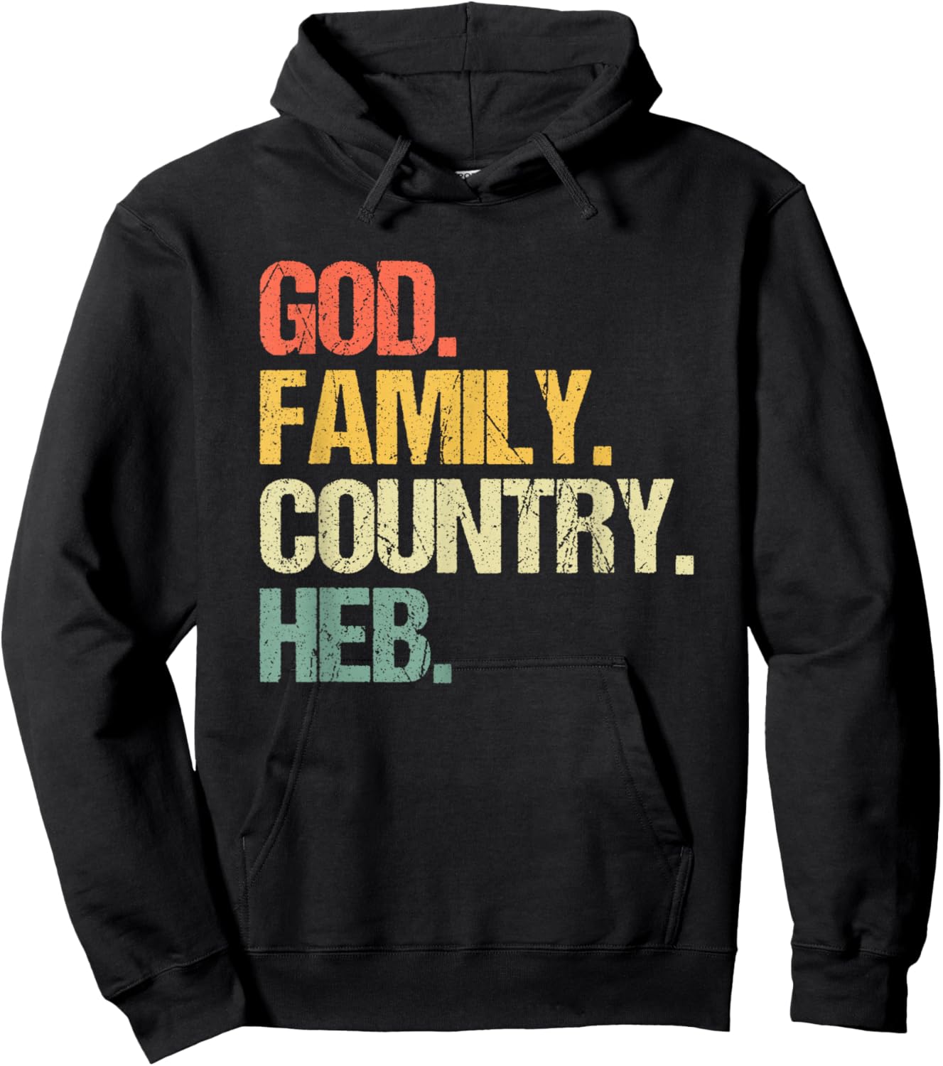 God, Family, Country, HEB - Funny Texas Texan Pride Texas Hoodie - Hoodie | Black