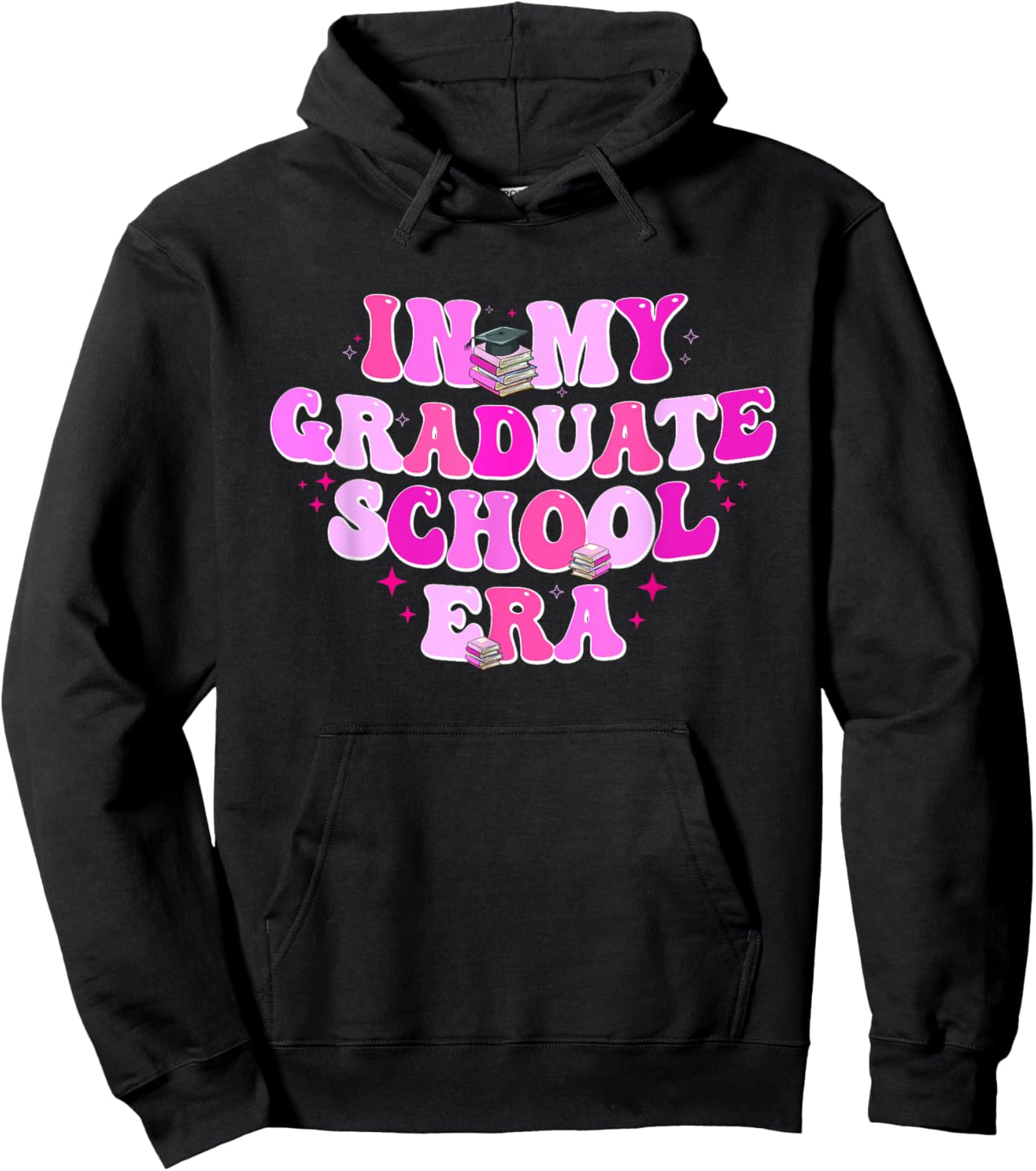 In My Graduate School Era Graduation College High School Hoodie - Hoodie | Black