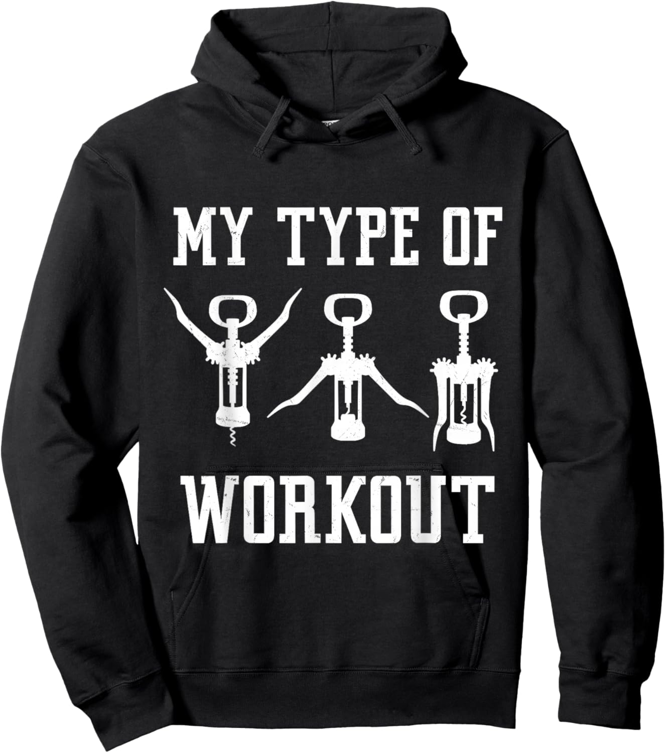 My Type Of Workout Funny Wine Drinking Hoodie - Hoodie | Black
