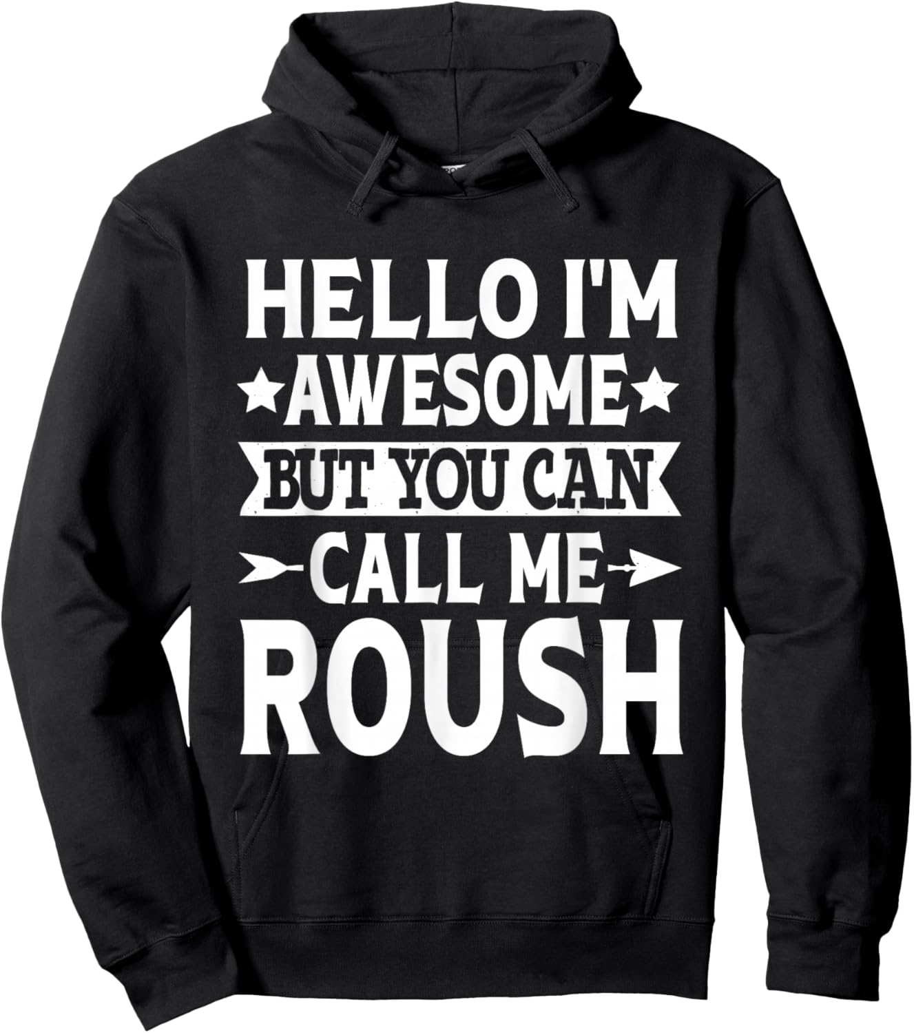 Roush Surname Call Me Roush Family Team Last Name Roush Hoodie - Hoodie | Black