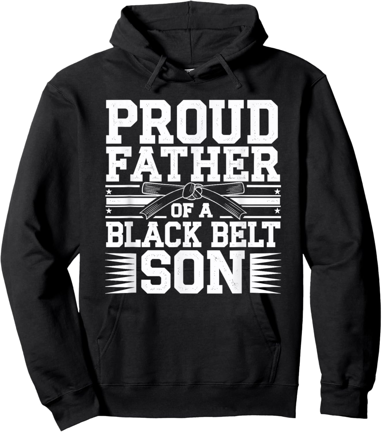 Proud Father Of A Black Belt Son Martial Arts Family Pride Hoodie - Hoodie | Black