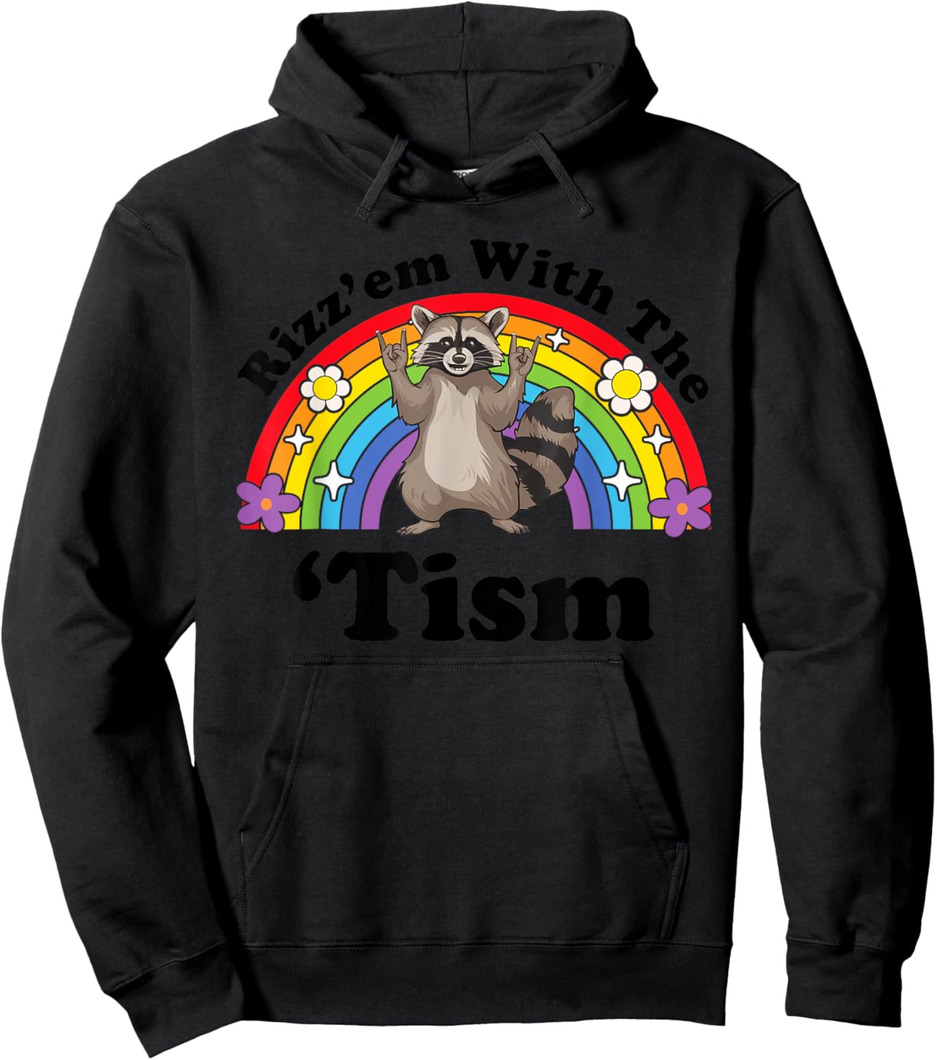 Rizz Em With The Tism Feral Raccoon Inappropriate Adult Hoodie - Hoodie | Black