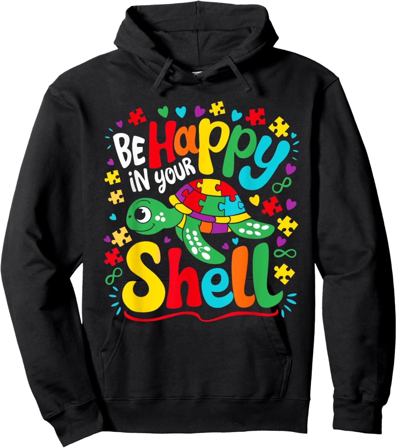 Be Happy in Your Own Shell Turtle Autism Awareness Day Hoodie - Hoodie | Black