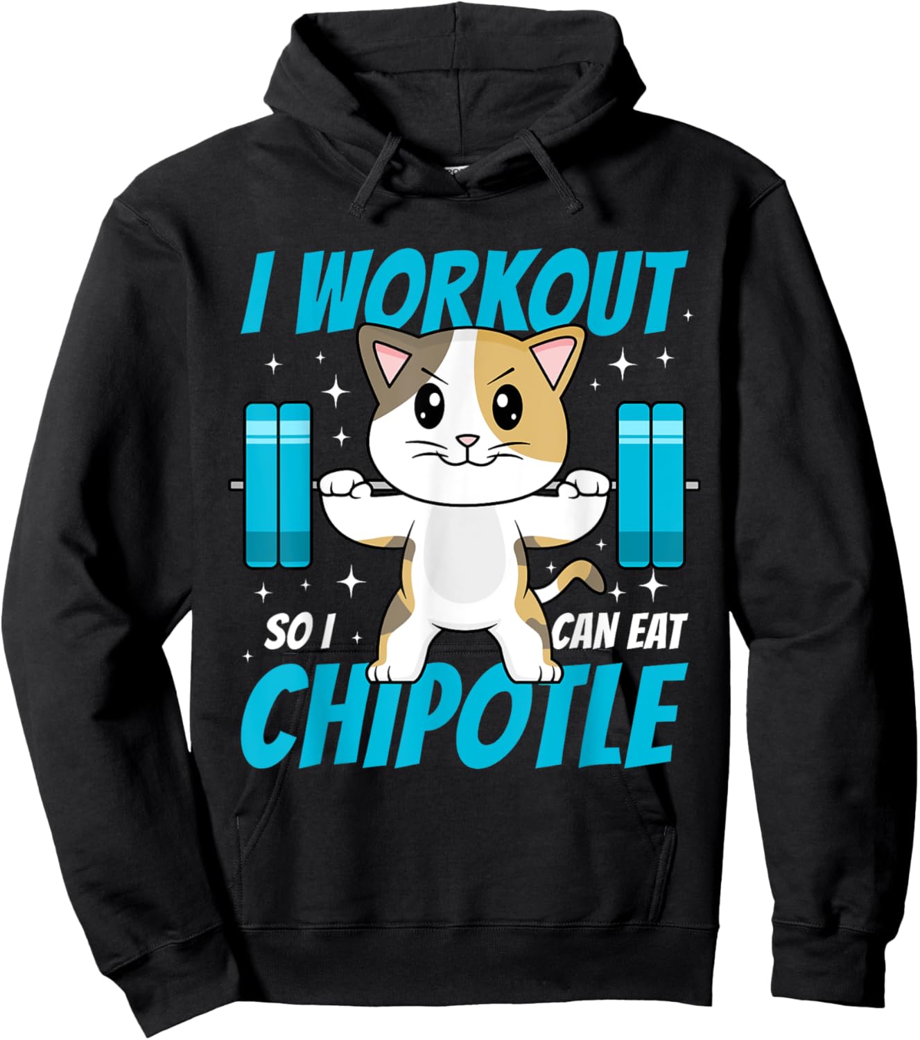 I Workout So I Can Eat Chipotle Mexican Food Cat Lifting Hoodie - Hoodie | Black