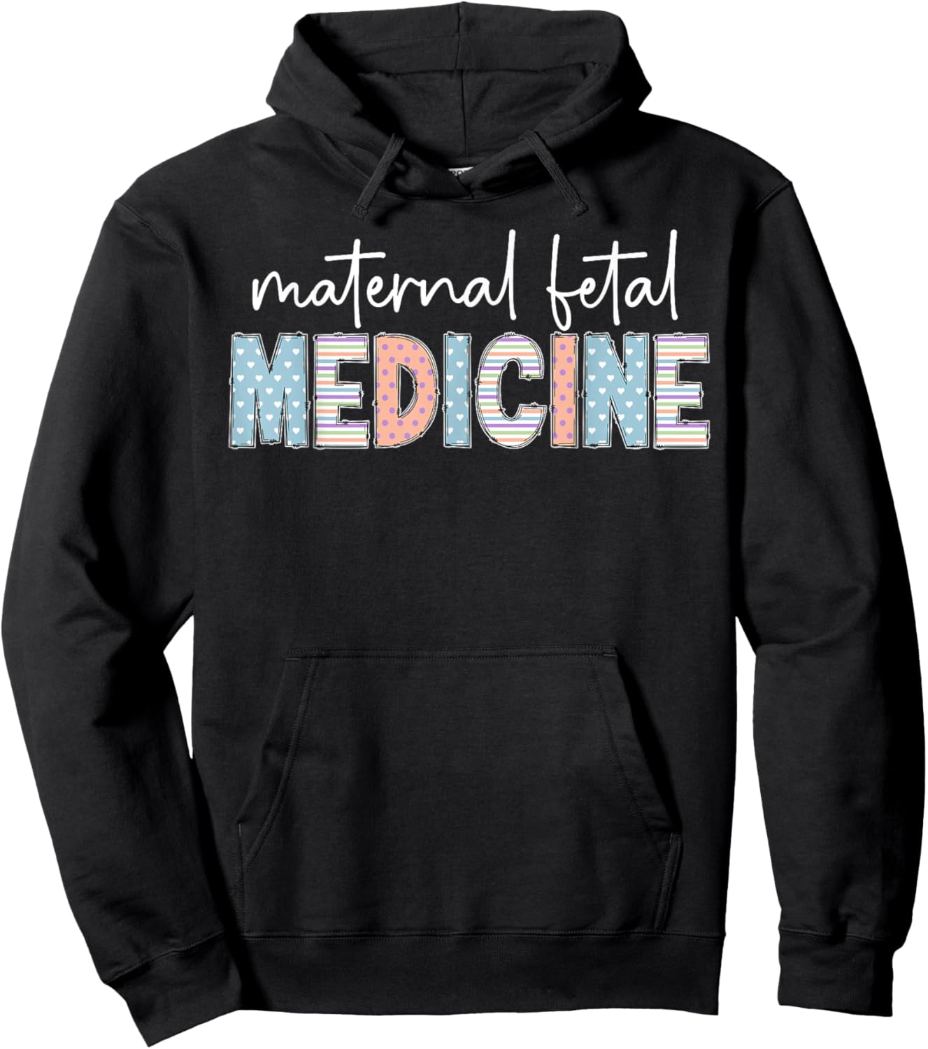 Maternal Fetal Medicine MFM Nurse Appreciation Hoodie - Hoodie | Black