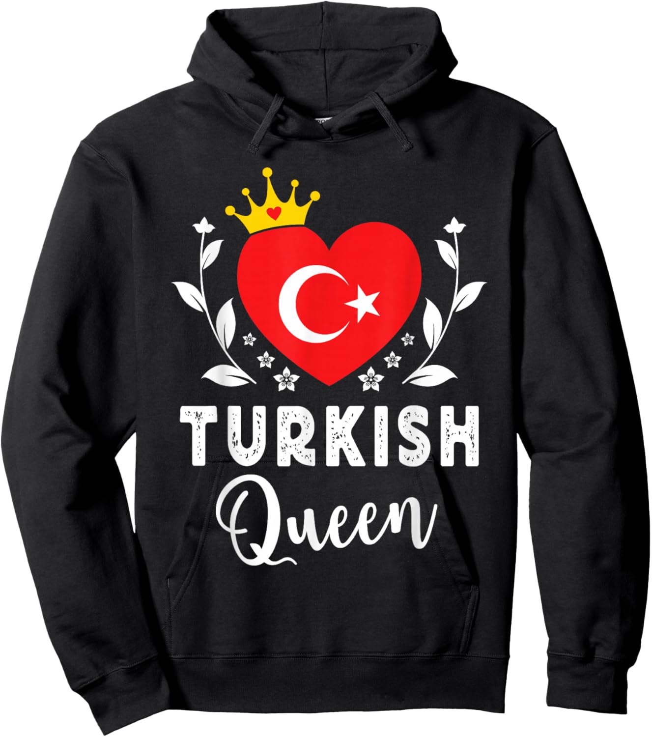 Turkish Queen Turkey Flag Proud Turkish Woman Hoodie - Hoodie | Black