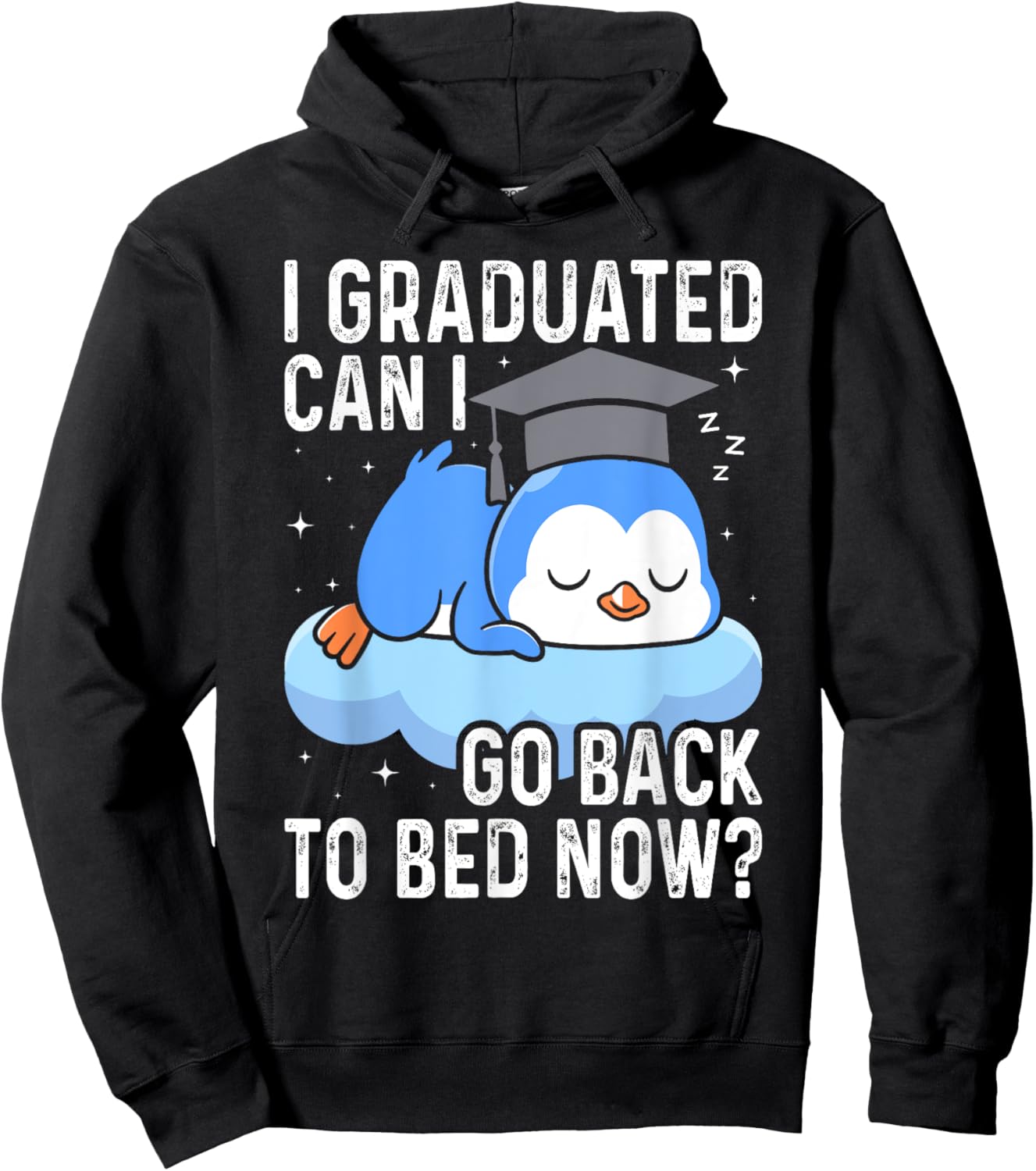 I Graduated Go back to Bed Now - Funny Penguin Graduation Hoodie - Hoodie | Black