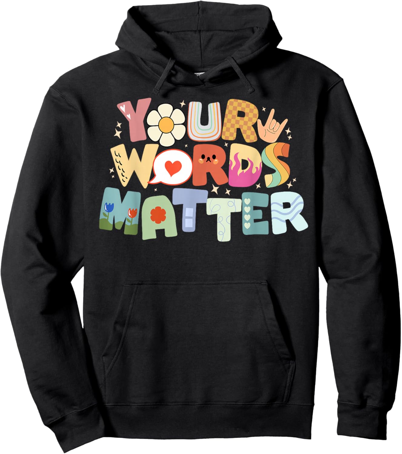 Your Words Matter Speech Therapy SLP Graduation SPED Teacher Hoodie - Hoodie | Black