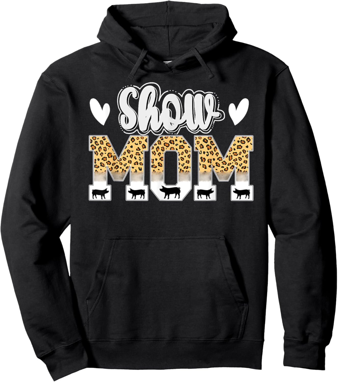 Cute Pig Show Mom For Mother's Day Leopard Print Pig Show Mom - Women's Black Small Classic Short Sleeve Hoodie - Hoodie | Black