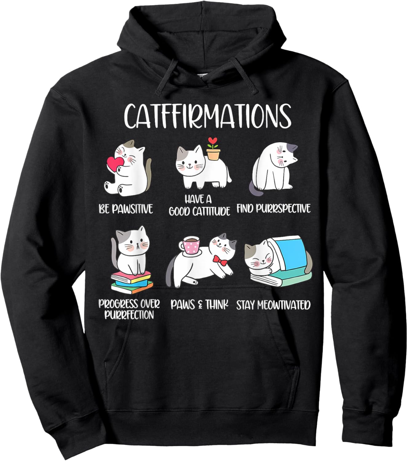 Positive Cats Catffirmations Cat Lover Teacher Cat Puns Hoodie - Hoodie | Black