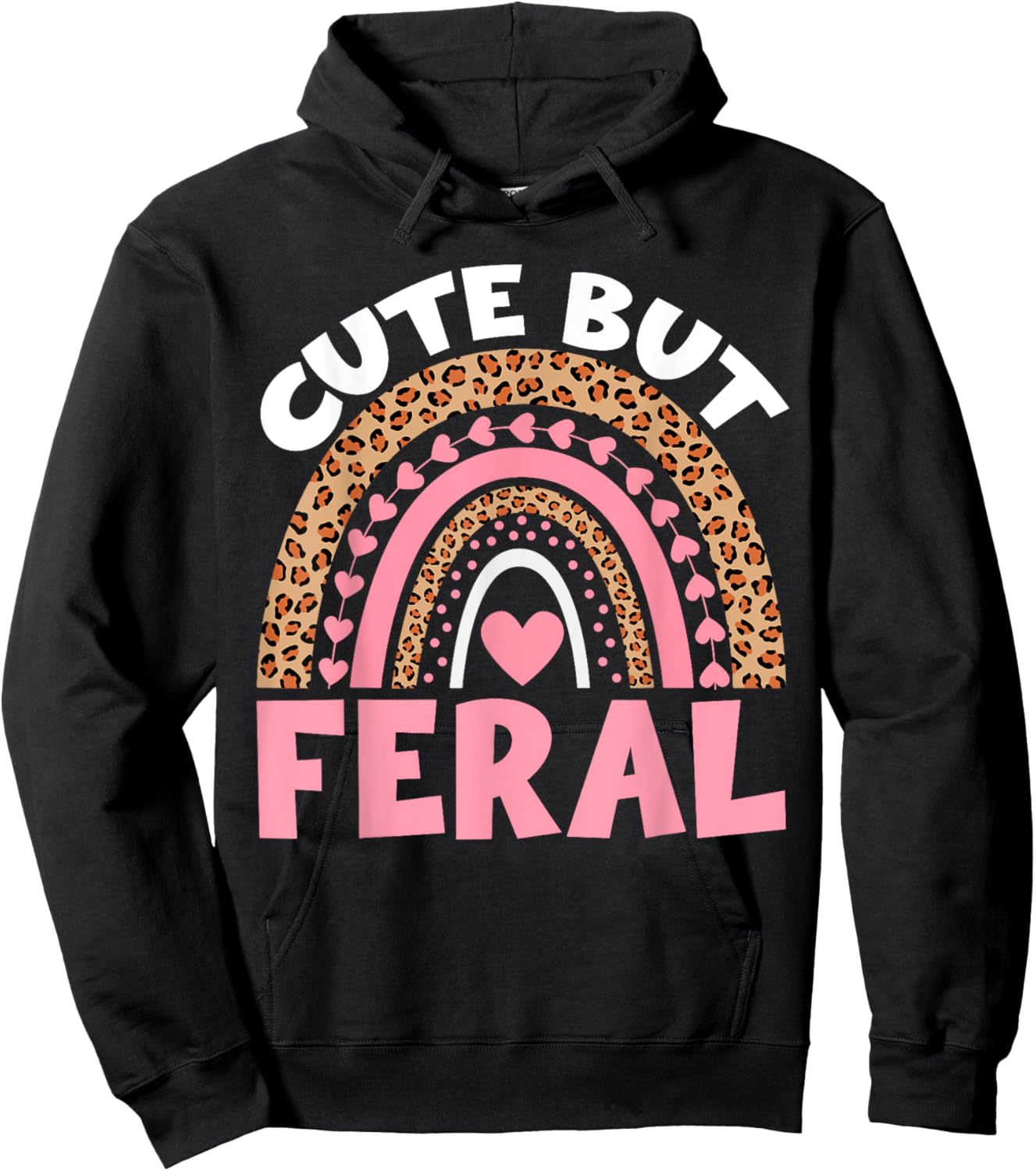 Kids Cute But Feral Toddler Girl Funny Rainbow Leopard Women Hoodie - Hoodie | Black