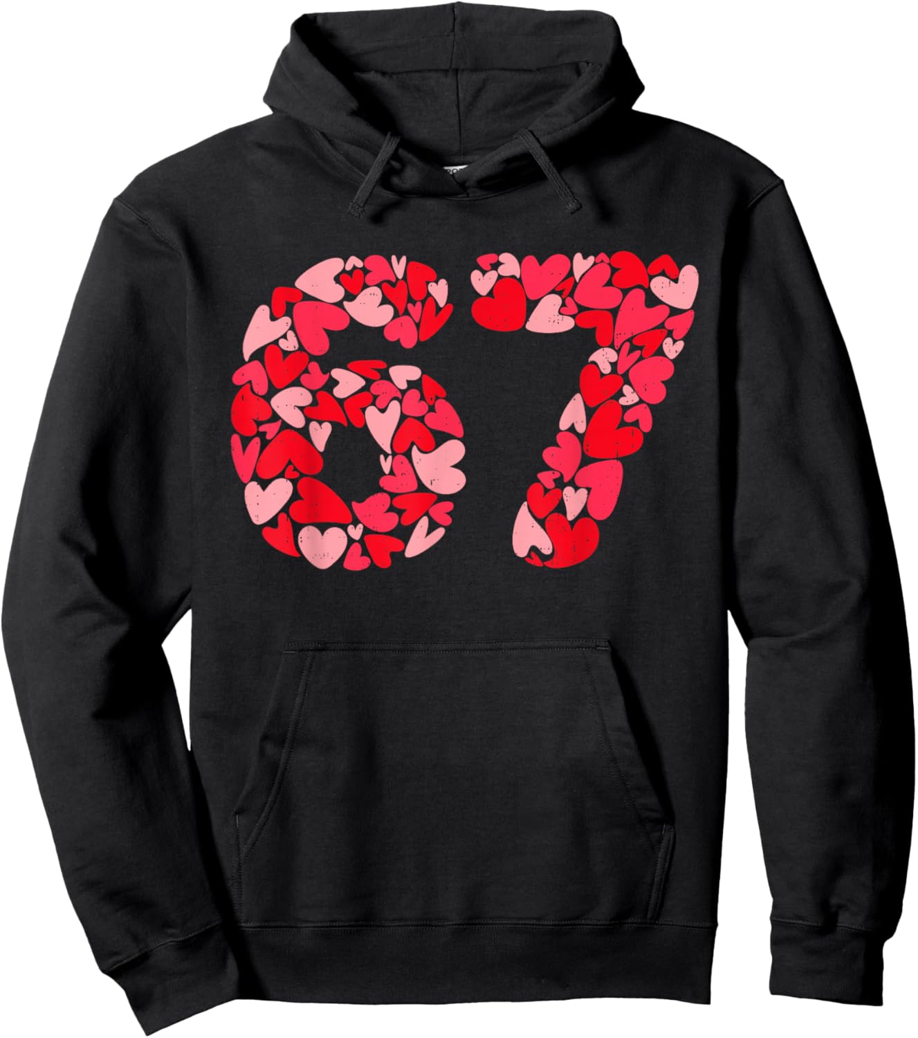 Valentines Day 67 Six Seven Meme Heart 6 7 Men Women Kids Hoodie - Hoodie | Black
