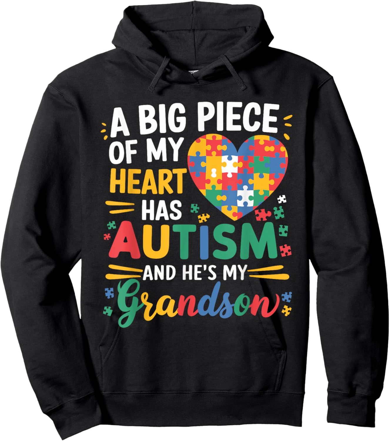 A Big Piece Of My Heart Has Autism Funny Grandson Autism Hoodie - Hoodie | Black
