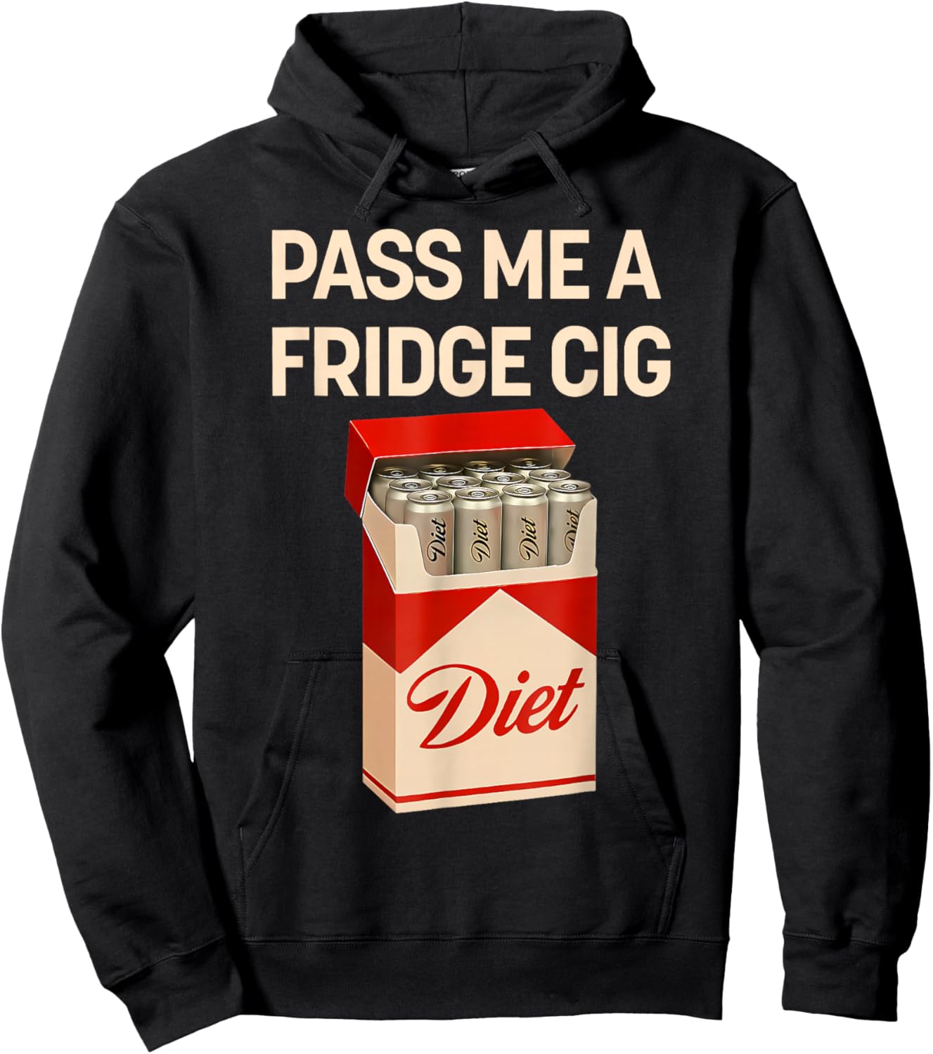 Pass Me A Fridge Cig Funny Fridge Cig Men Women Hoodie - Hoodie | Black
