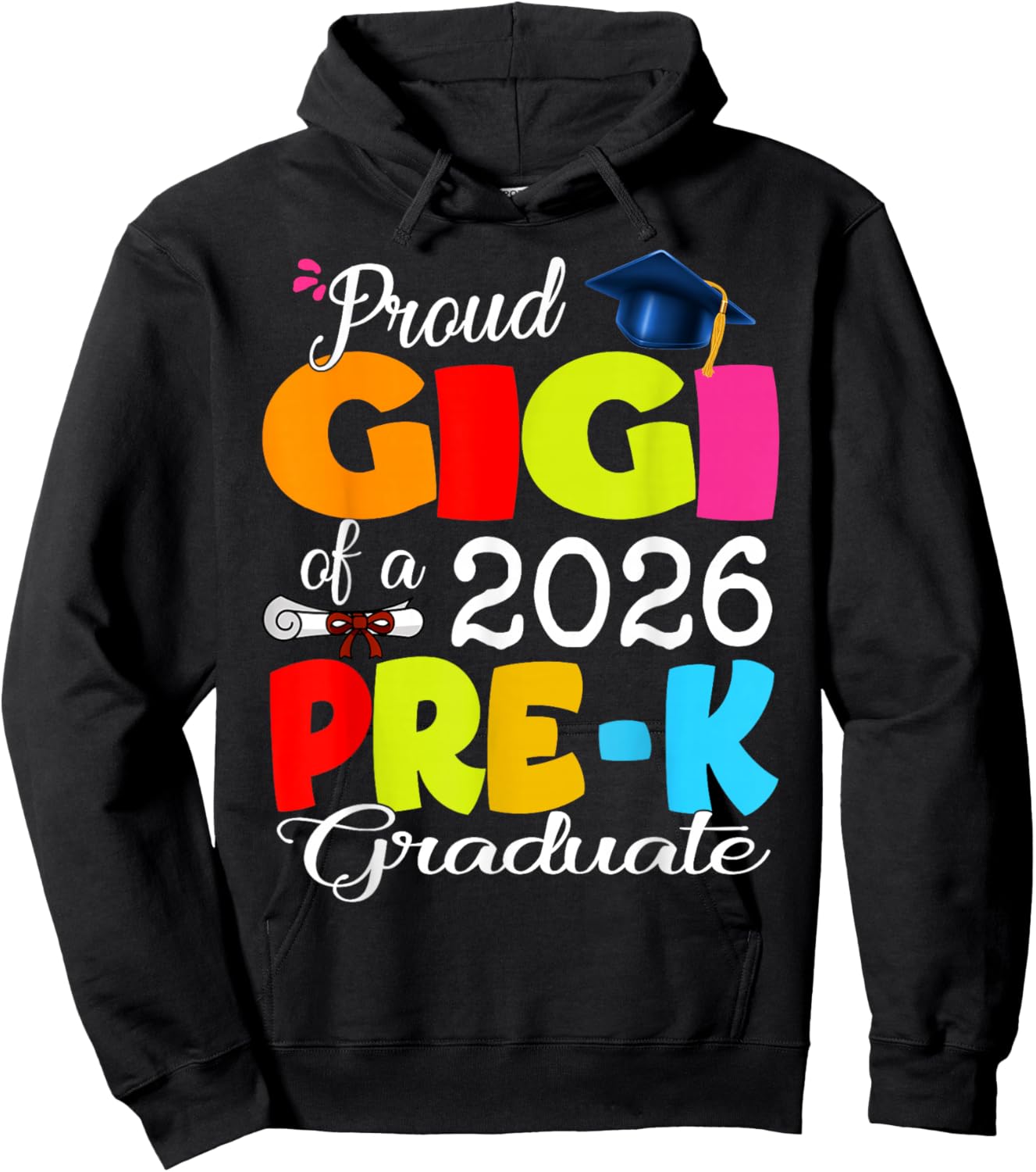 Proud Gigi of 2026 Pre-K Graduate Mothers Day Graduation Hoodie - Hoodie | Black