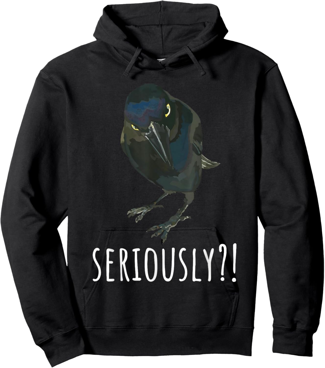 Seriously Raven Crow Funny Sarcastic Bird Humor Men Women Hoodie - Hoodie | Black
